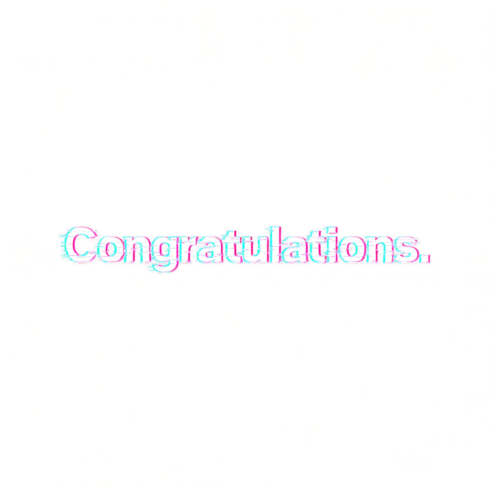"Congratulations." — Glitch | AI Text Effect Generator