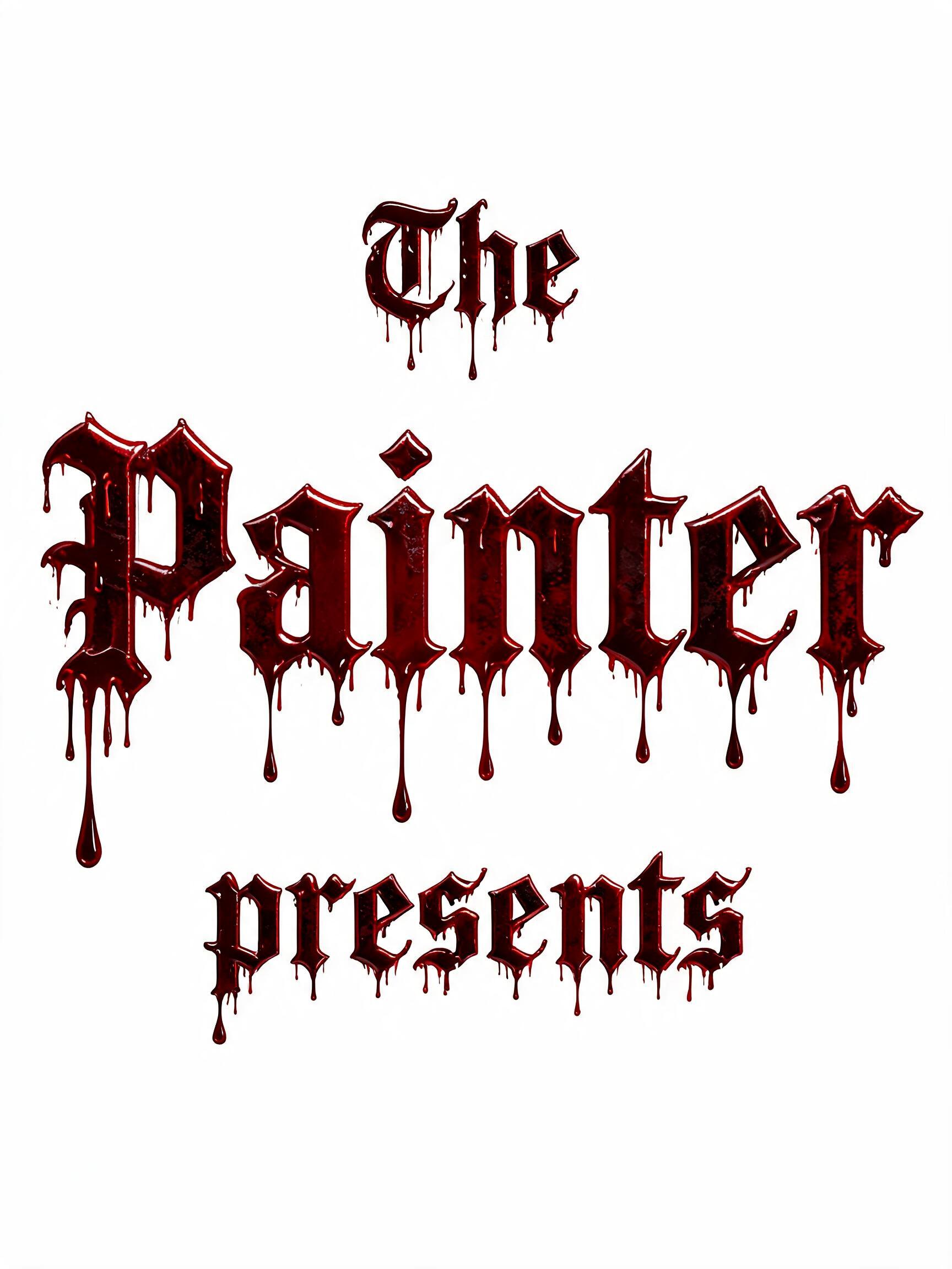 "The
Painter
presents" — Drip Font Blood | AI Text Effect Generator