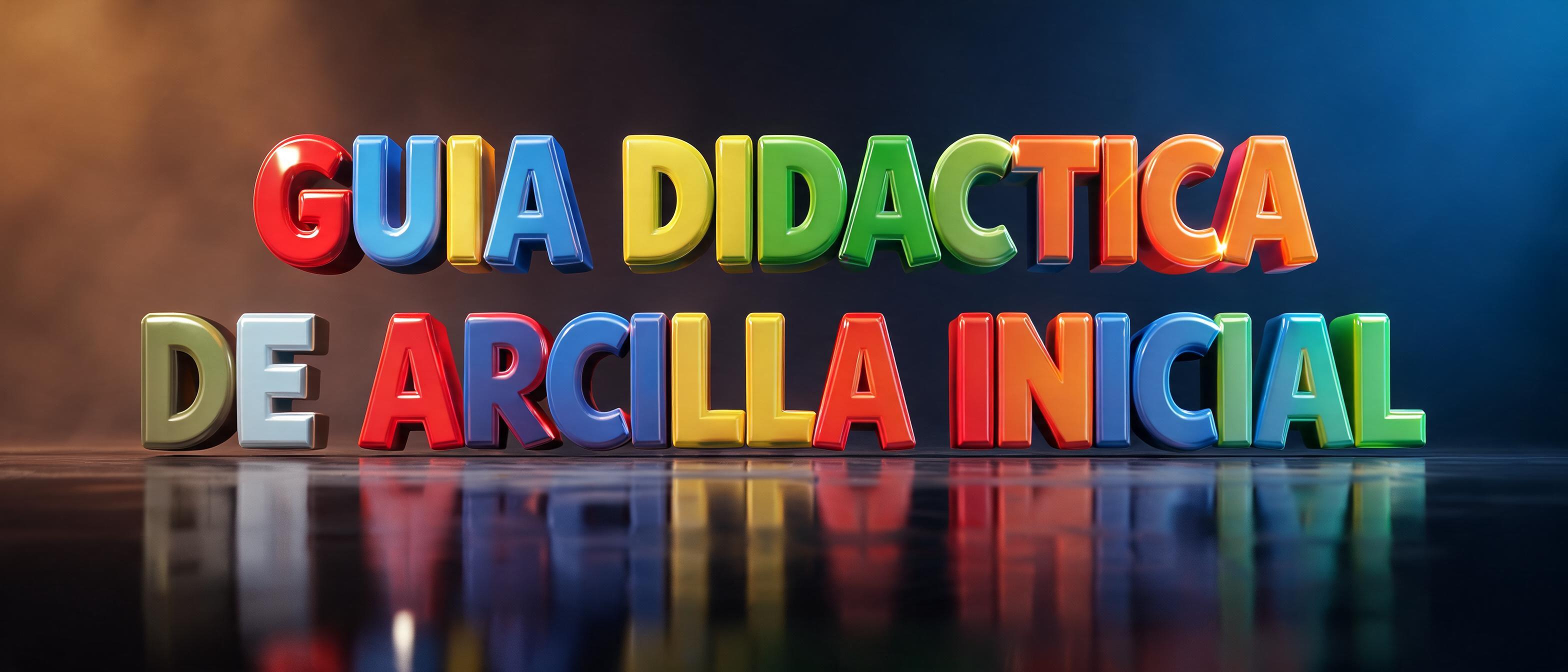 "GUIA DIDACTICA DE ARCILLA INICIAL" — 3d Bold | AI Text Effect Generator