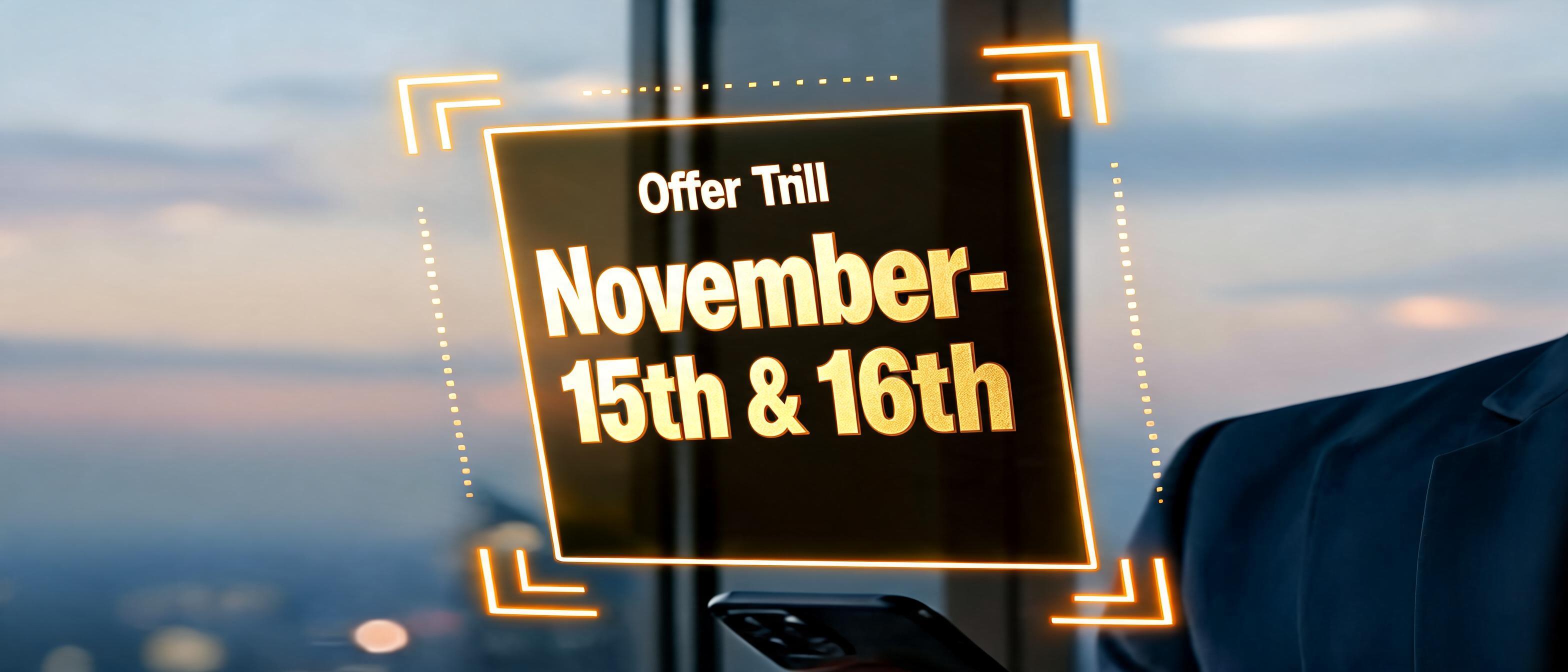 "Offer Till November-15th & 16th" — Diy text effect