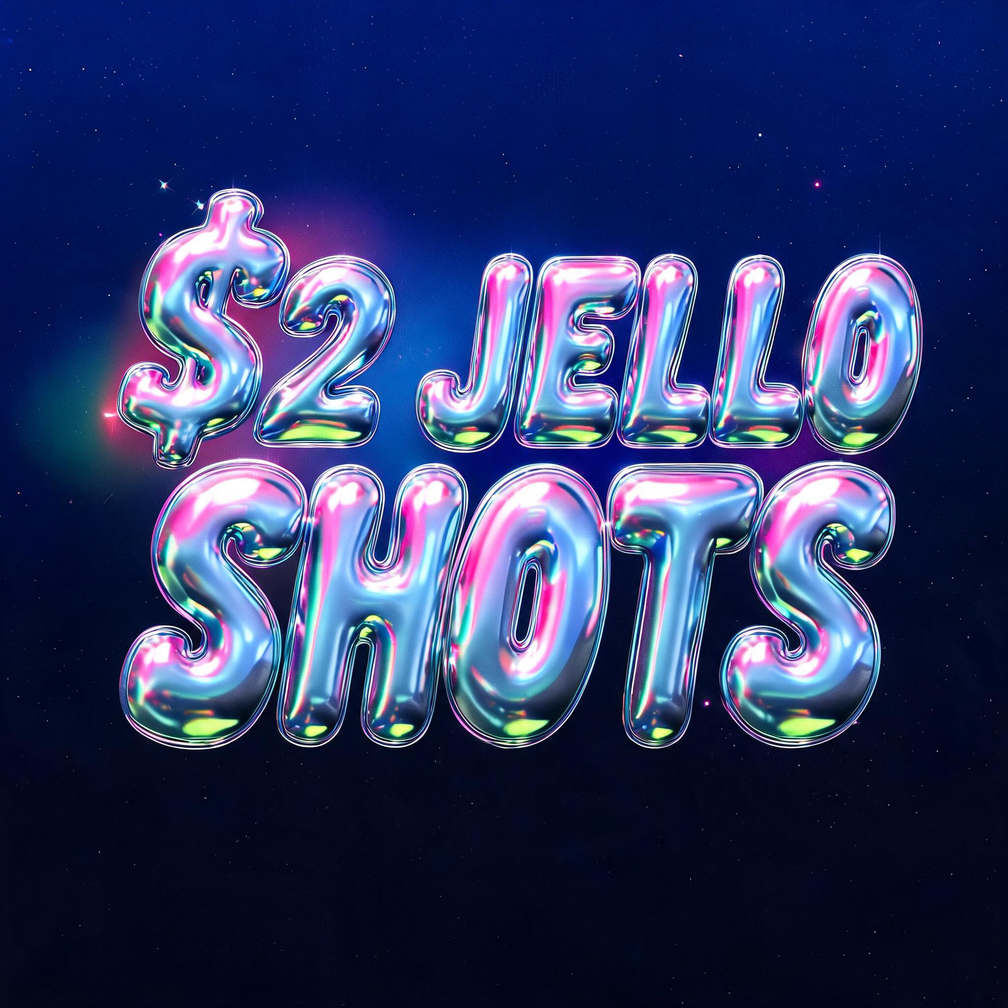"$2 JELLO SHOTS" — Y2k | AI Text Effect Generator