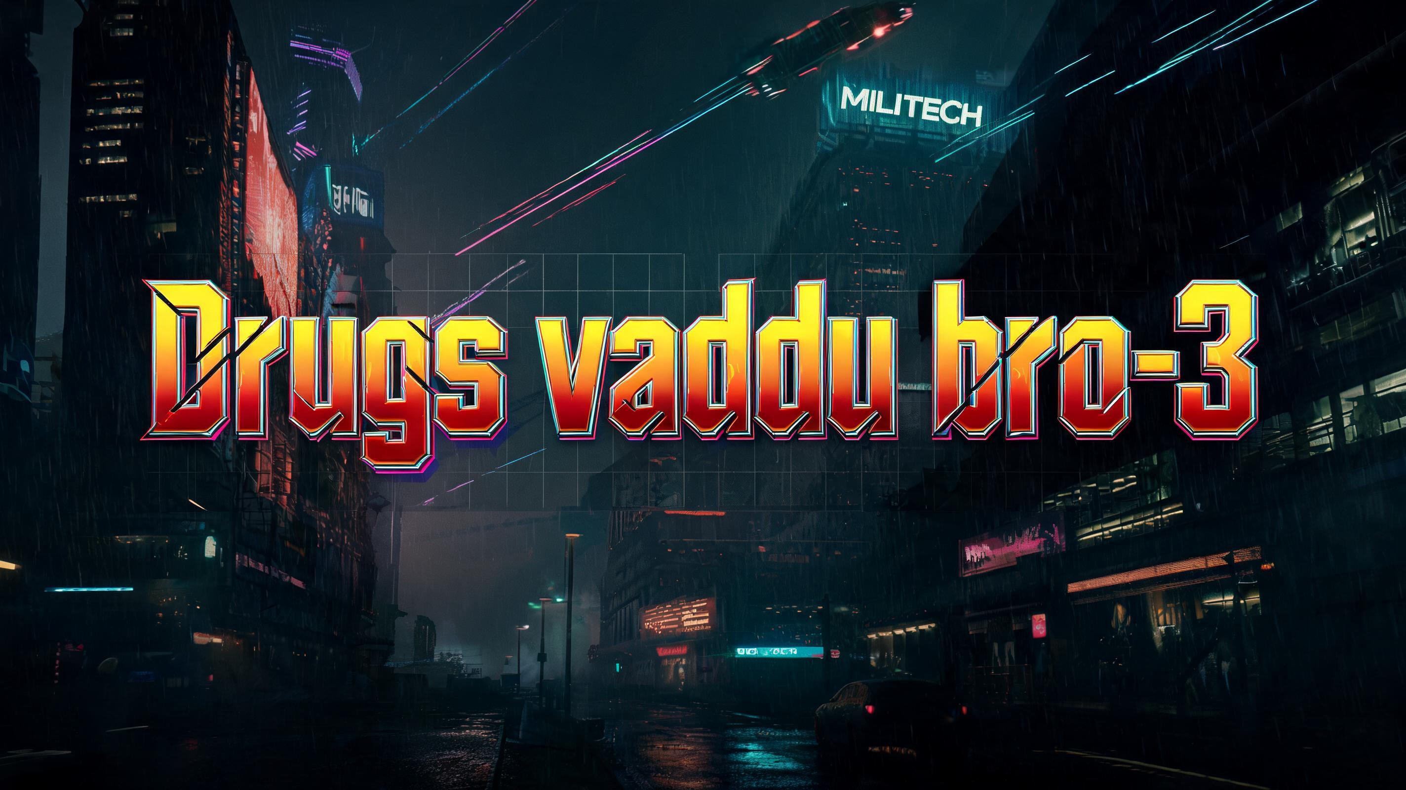 "Drugs vaddu bro-3" — Cyberpunk 2077 | AI Text Effect Generator