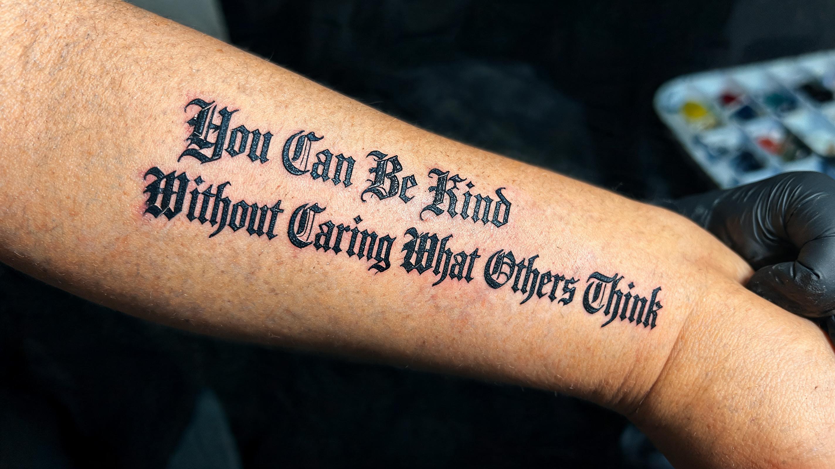 "You Can Be Kind, Without Caring What Others Think" — Tattoo | AI Text Effect Generator