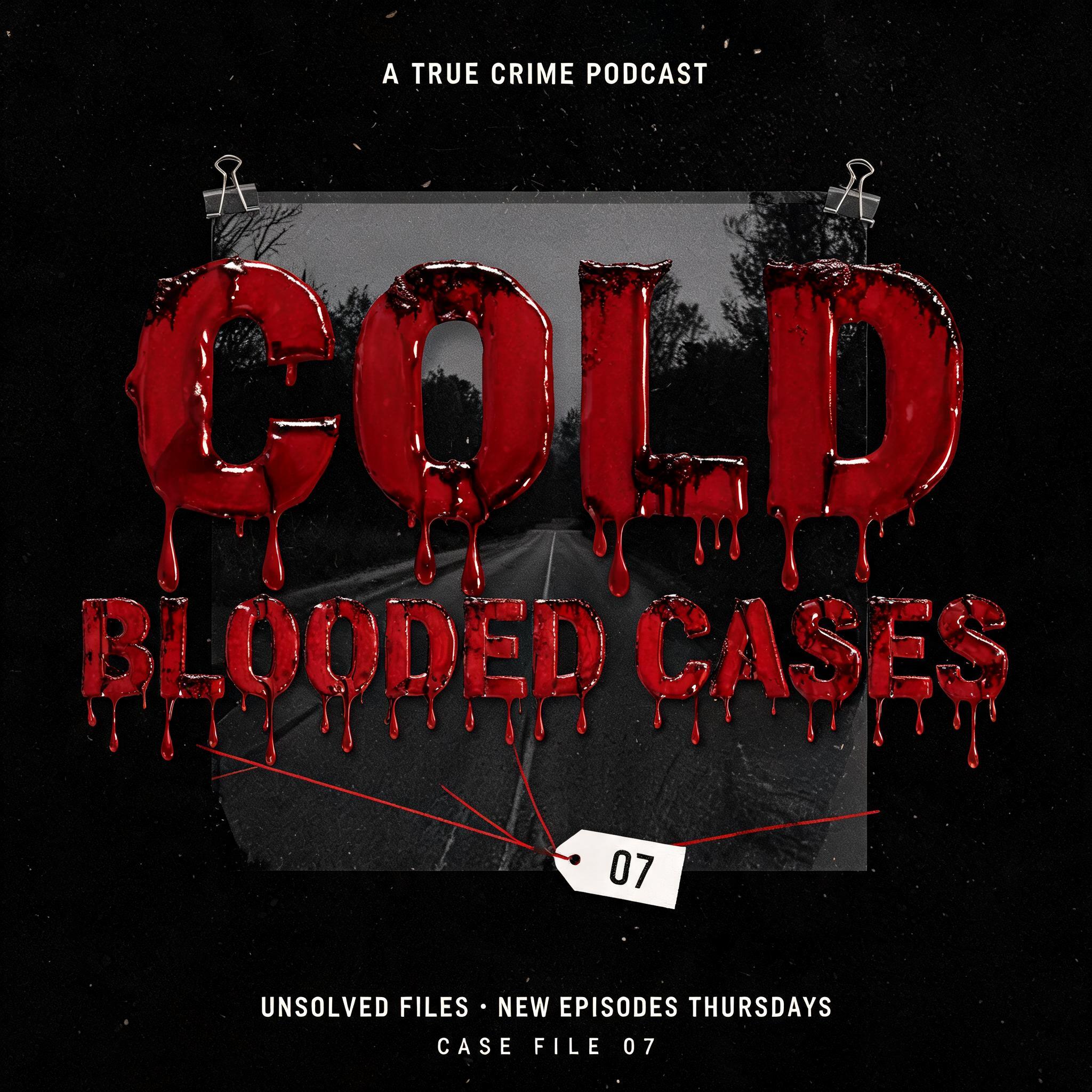 "COLD
BLOODED CASES
A TRUE CRIME PODCAST
UNSOLVED FILES · NEW EPISODES THURSDAYS
CASE FILE 07
07" — Drip Font Blood | AI Text Effect Generator