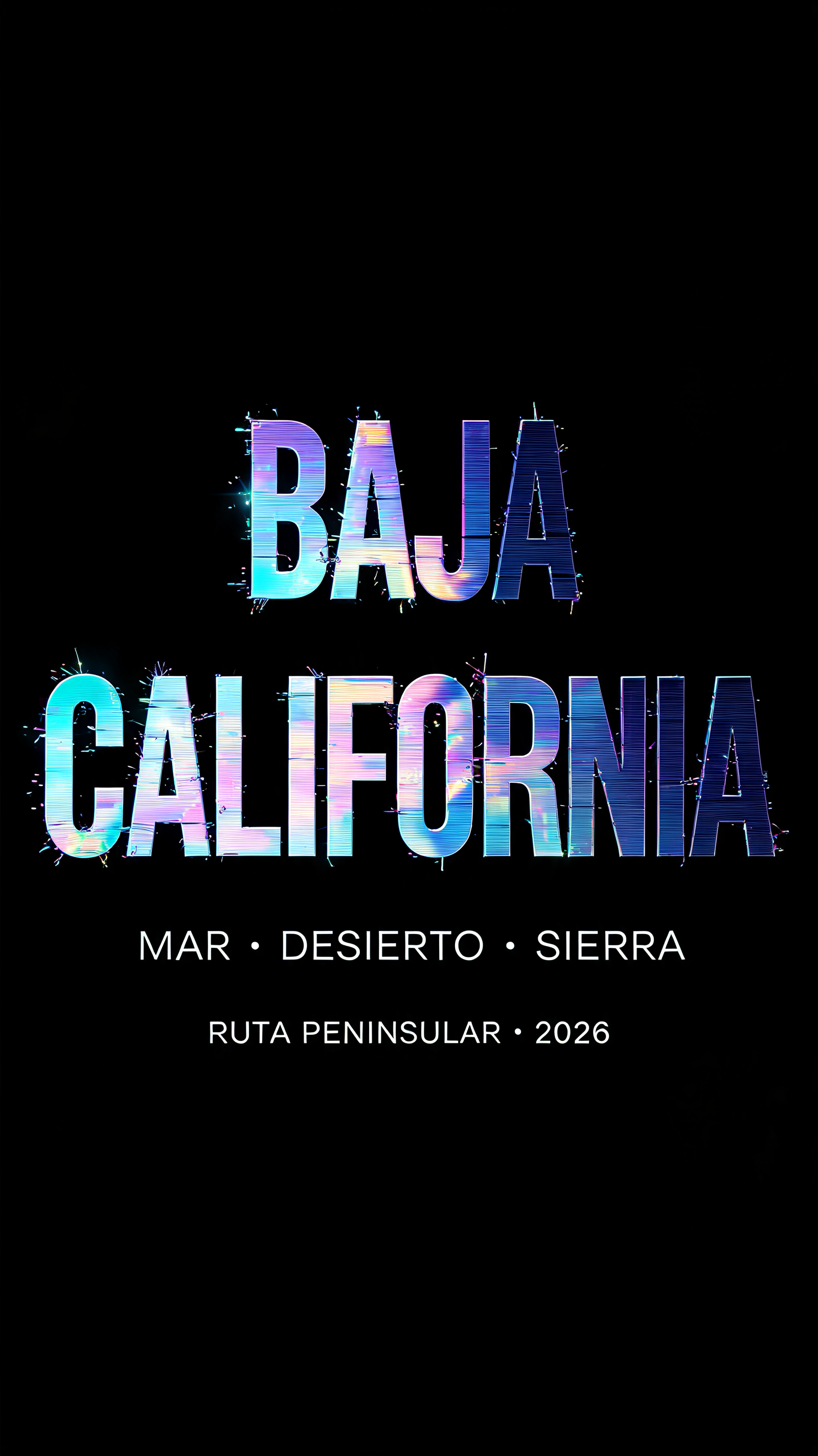 "BAJA CALIFORNIA" — Holographic | AI Text Effect Generator
