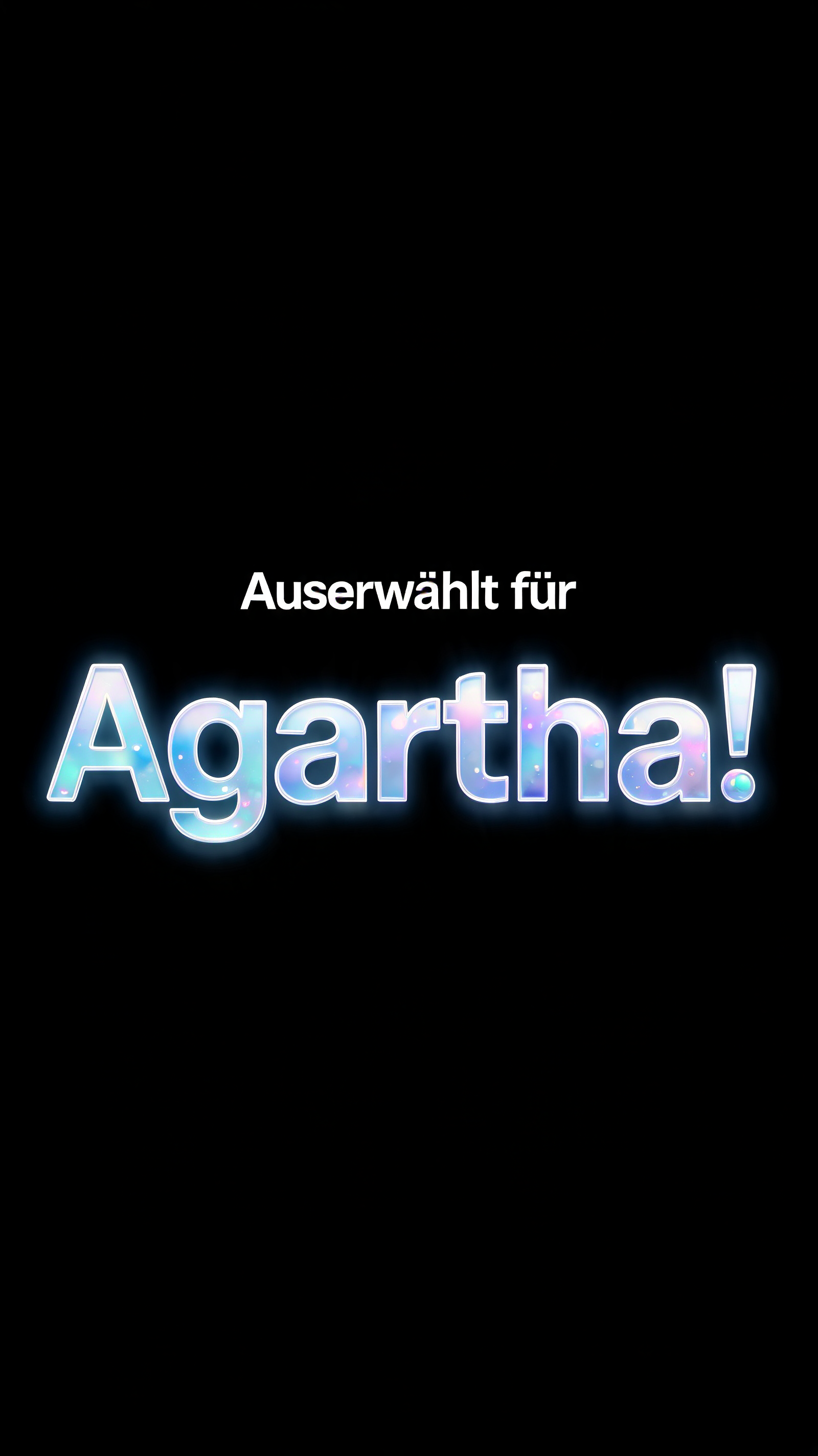 "Auserwählt für
Agartha!
" — Glass Morphism | AI Text Effect Generator