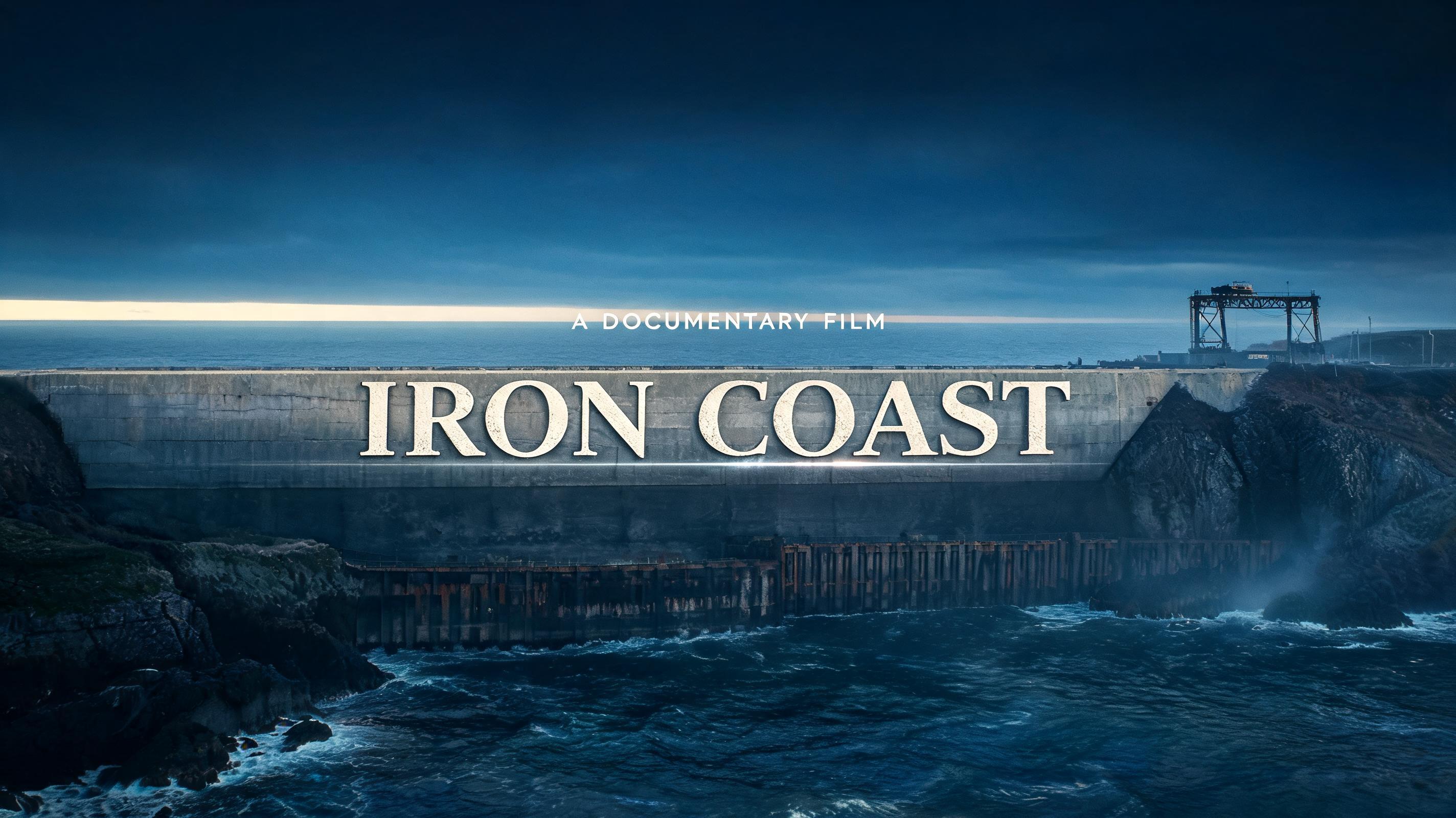 "IRON COAST
A DOCUMENTARY FILM" — Cinematic Netflix | AI Text Effect Generator
