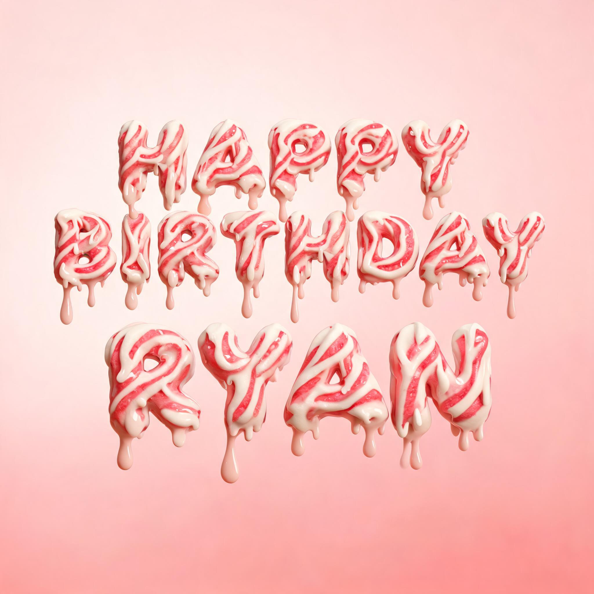 "HAPPY BIRTHDAY RYAN" — Drip Font Ice | AI Text Effect Generator