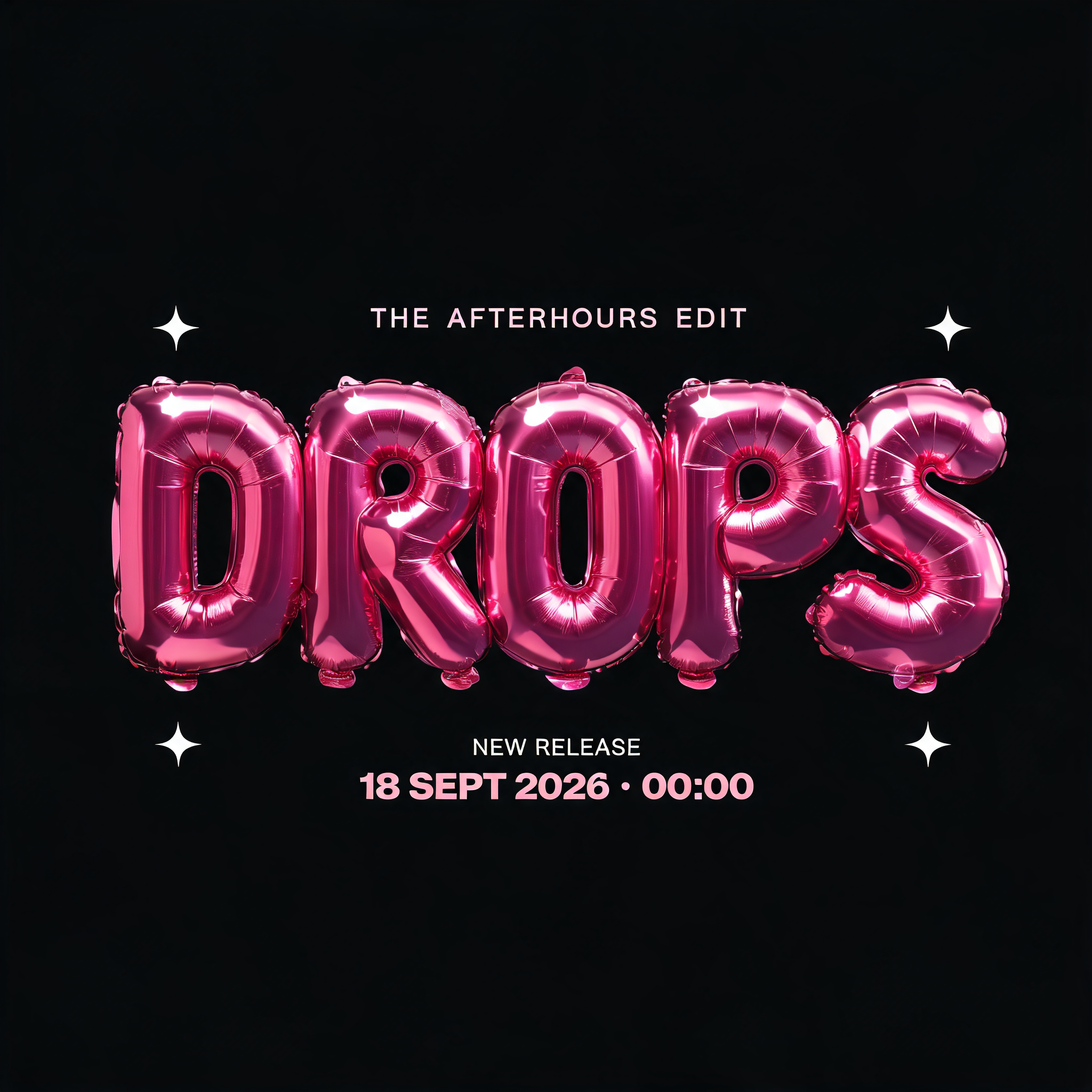 "DROPS
THE AFTERHOURS EDIT
NEW RELEASE
18 SEPT 2026 · 00:00" — 3d Bold Inflated | AI Text Effect Generator