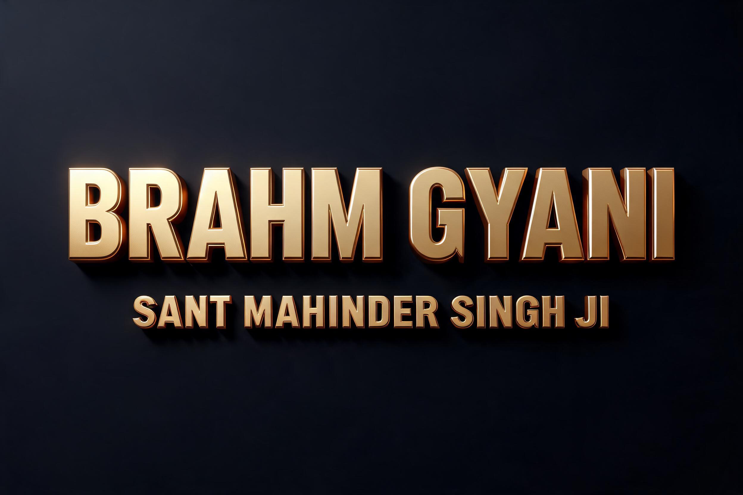 "Brahm Gyani
Sant Mahinder Singh Ji" — 3d Bold Gold | AI Text Effect Generator
