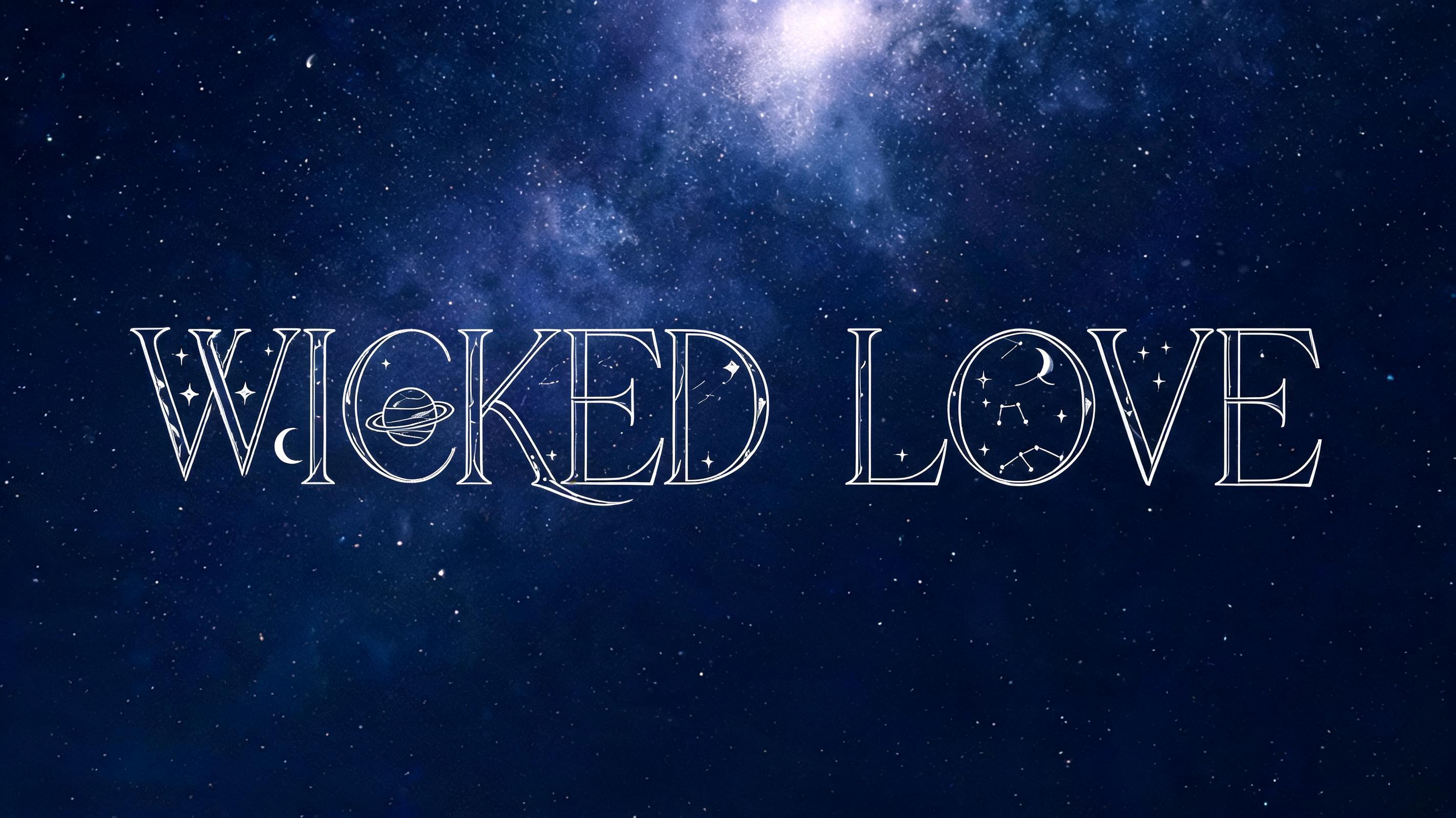 "Wicked Love" — Celestial Symbol | AI Text Effect Generator
