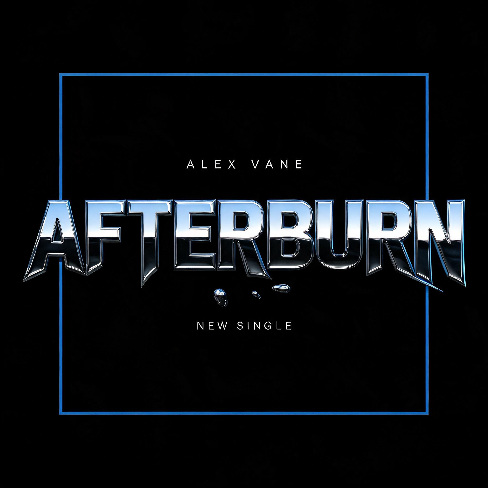 "AFTERBURN
ALEX VANE
NEW SINGLE" — Chrome Metal 3d | AI Text Effect Generator