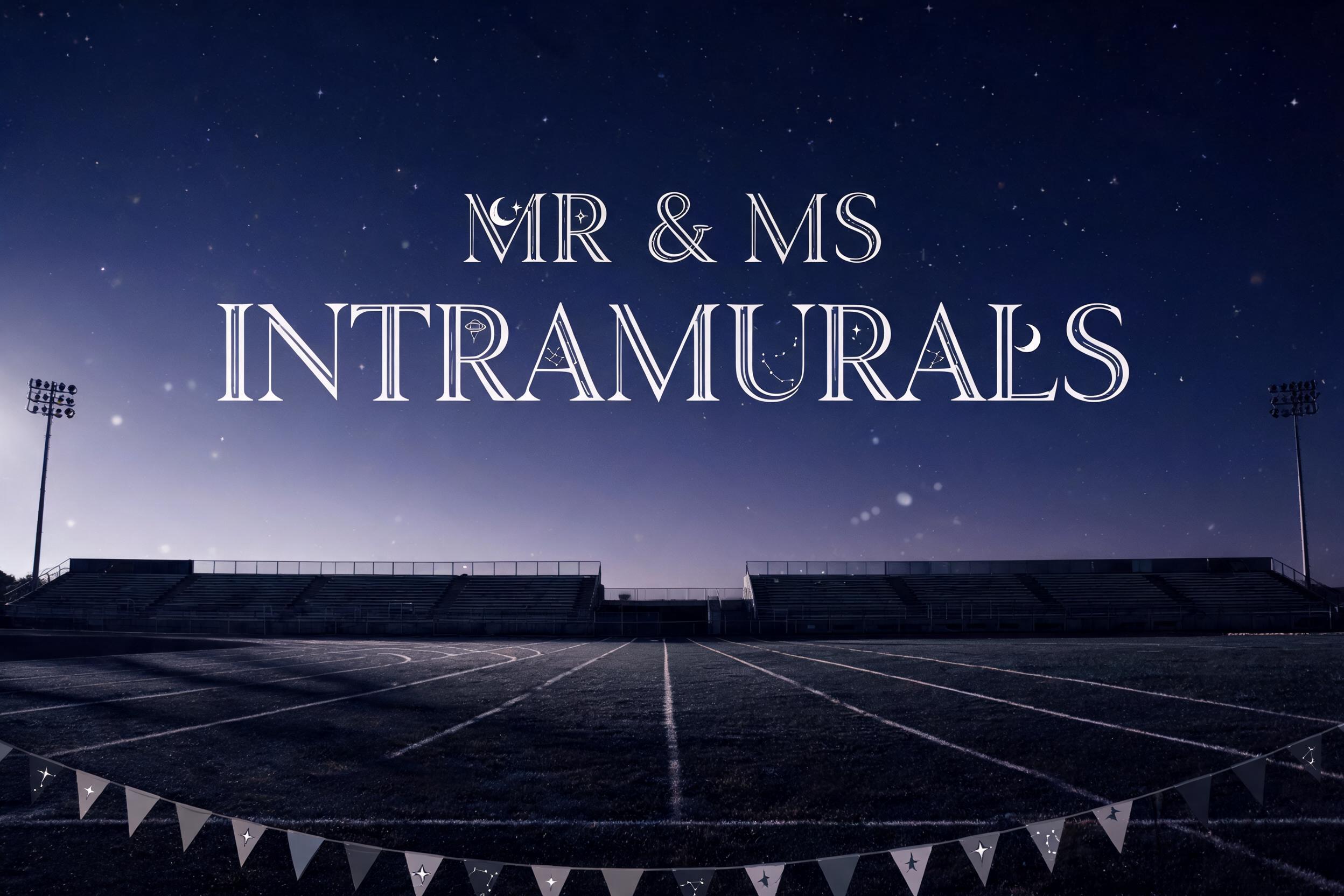 "MR & MS
INTRAMURALS
" —  | AI Text Effect Generator