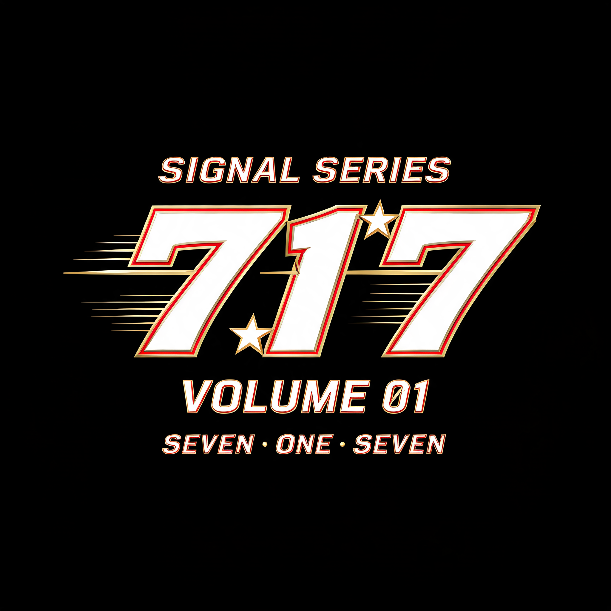 "717
SIGNAL SERIES
VOLUME 01
SEVEN • ONE • SEVEN" — Racing | AI Text Effect Generator