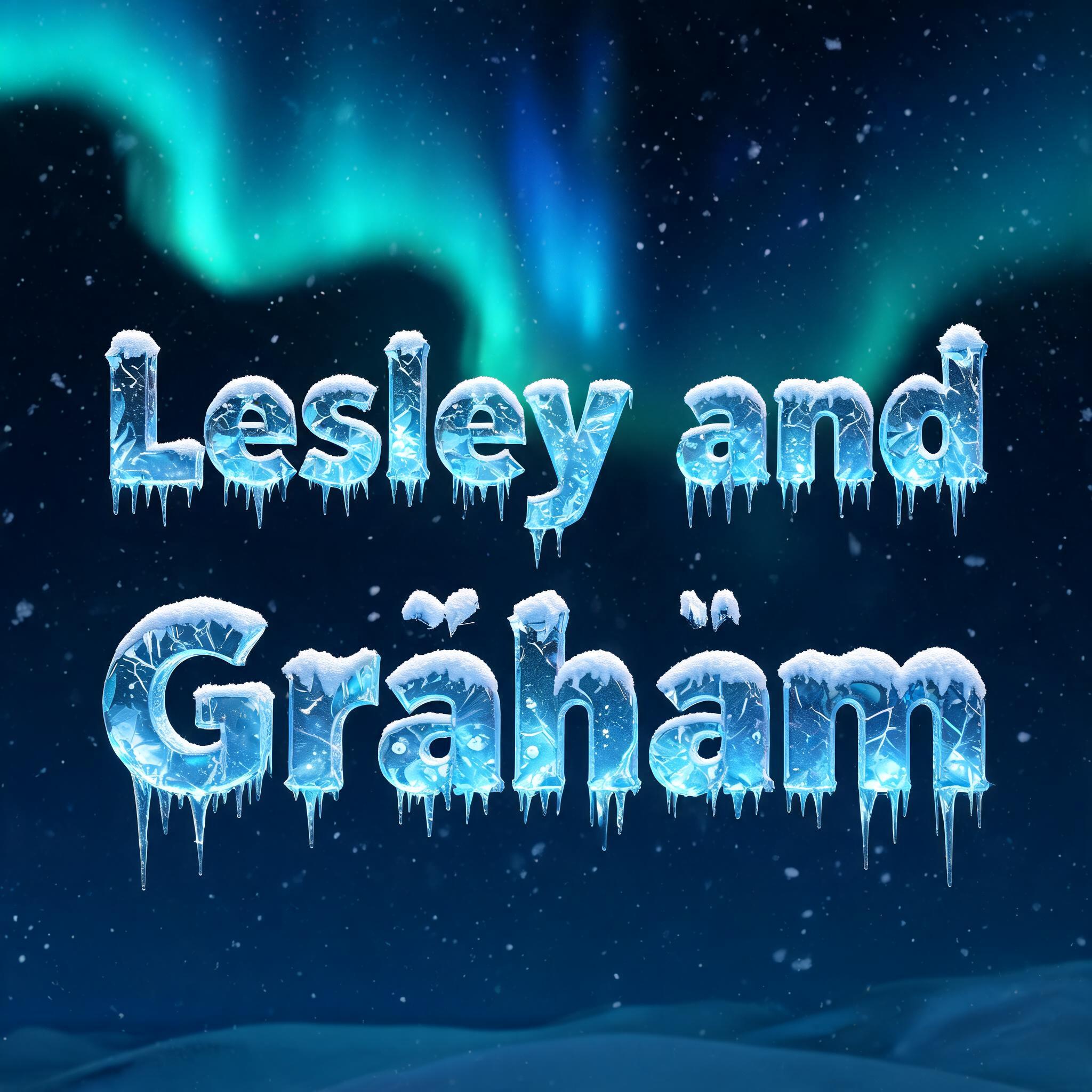 "Lesley and Graham" — Glass Frozen | AI Text Effect Generator