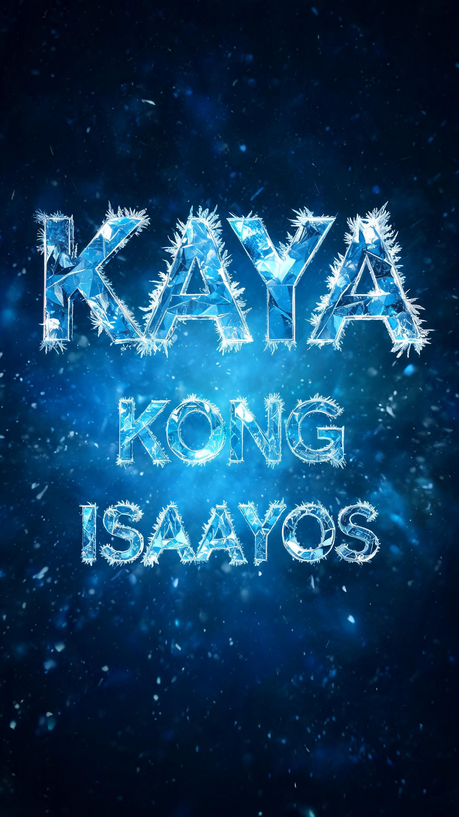 "Kaya Kong Isaayos" — Ice Crystal | AI Text Effect Generator