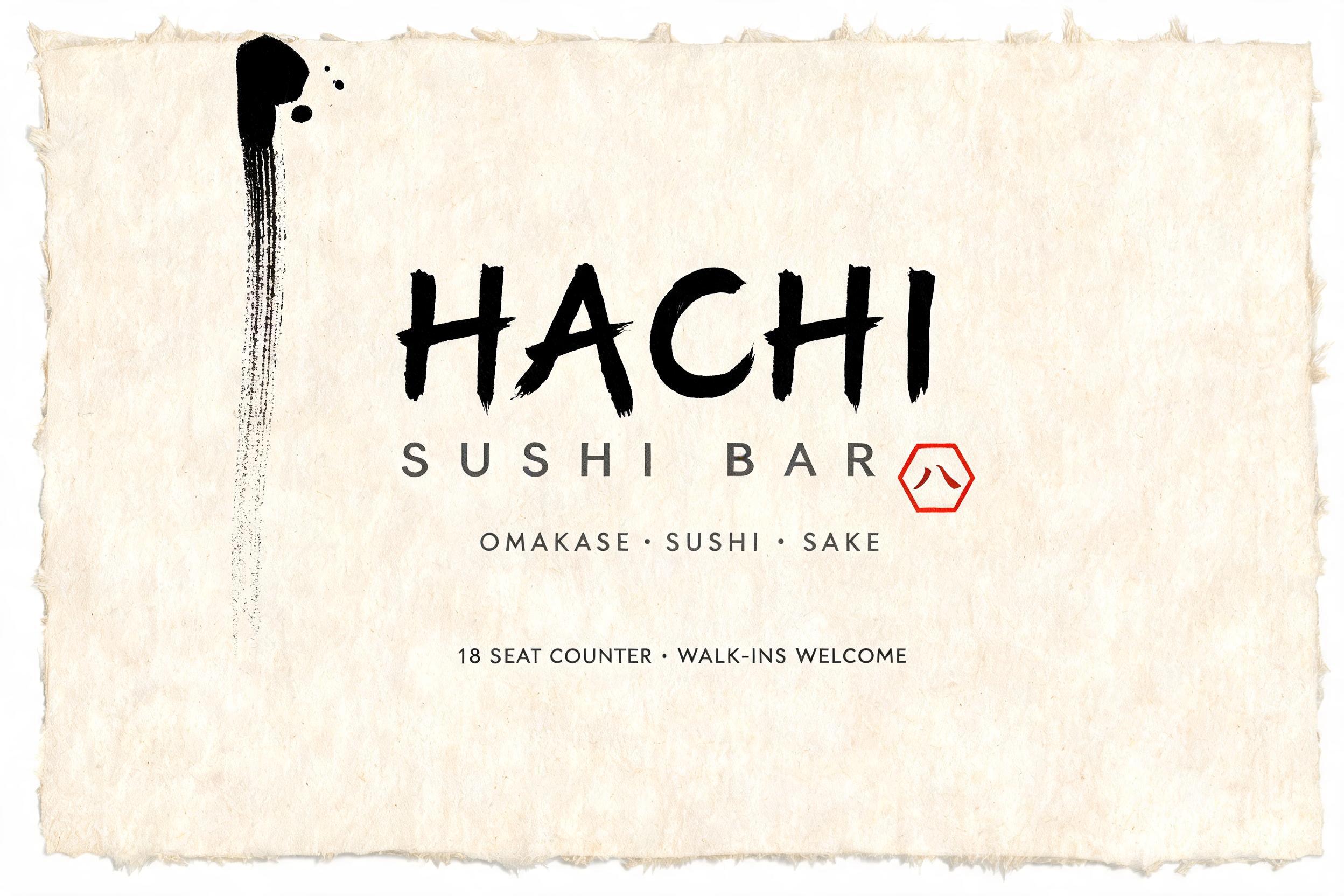 "HACHI
SUSHI BAR
八
OMAKASE · SUSHI · SAKE
18 SEAT COUNTER · WALK-INS WELCOME" — Brush Japanese Ink | AI Text Effect Generator