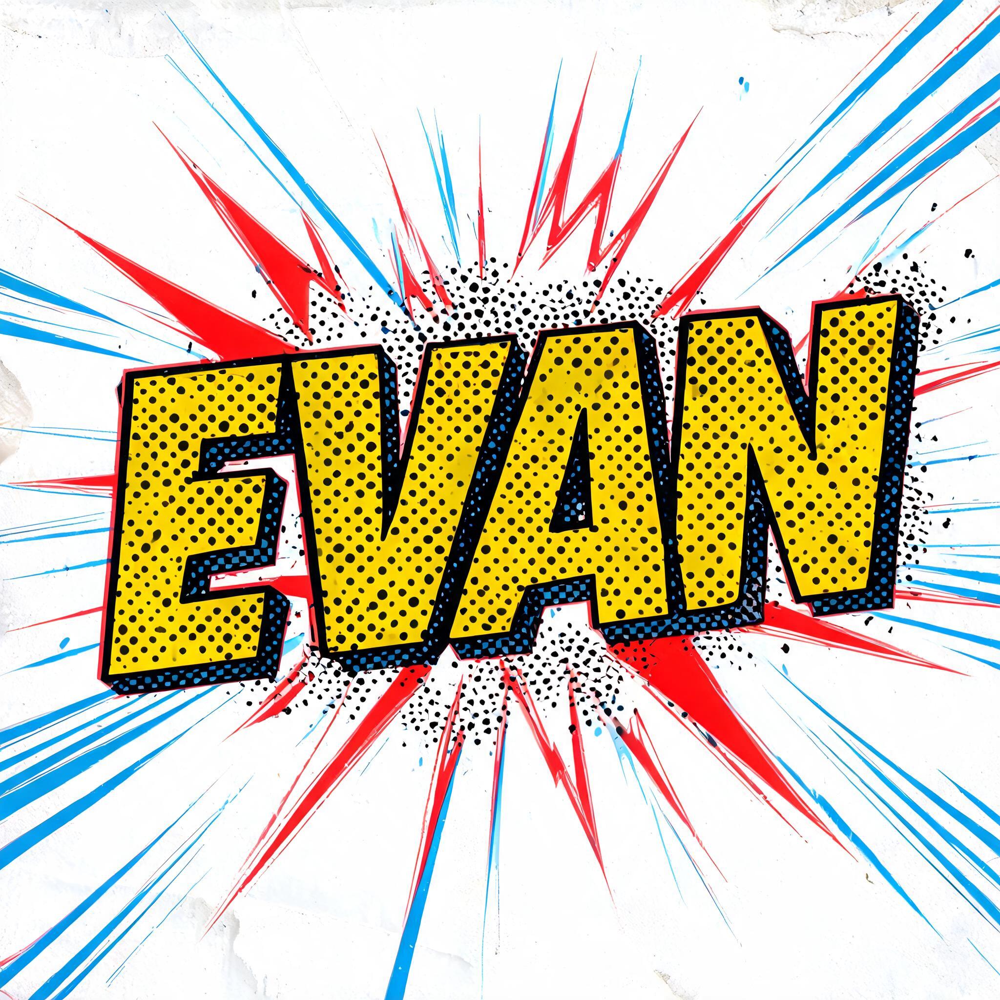 "Evan" — Comic Book | AI Text Effect Generator