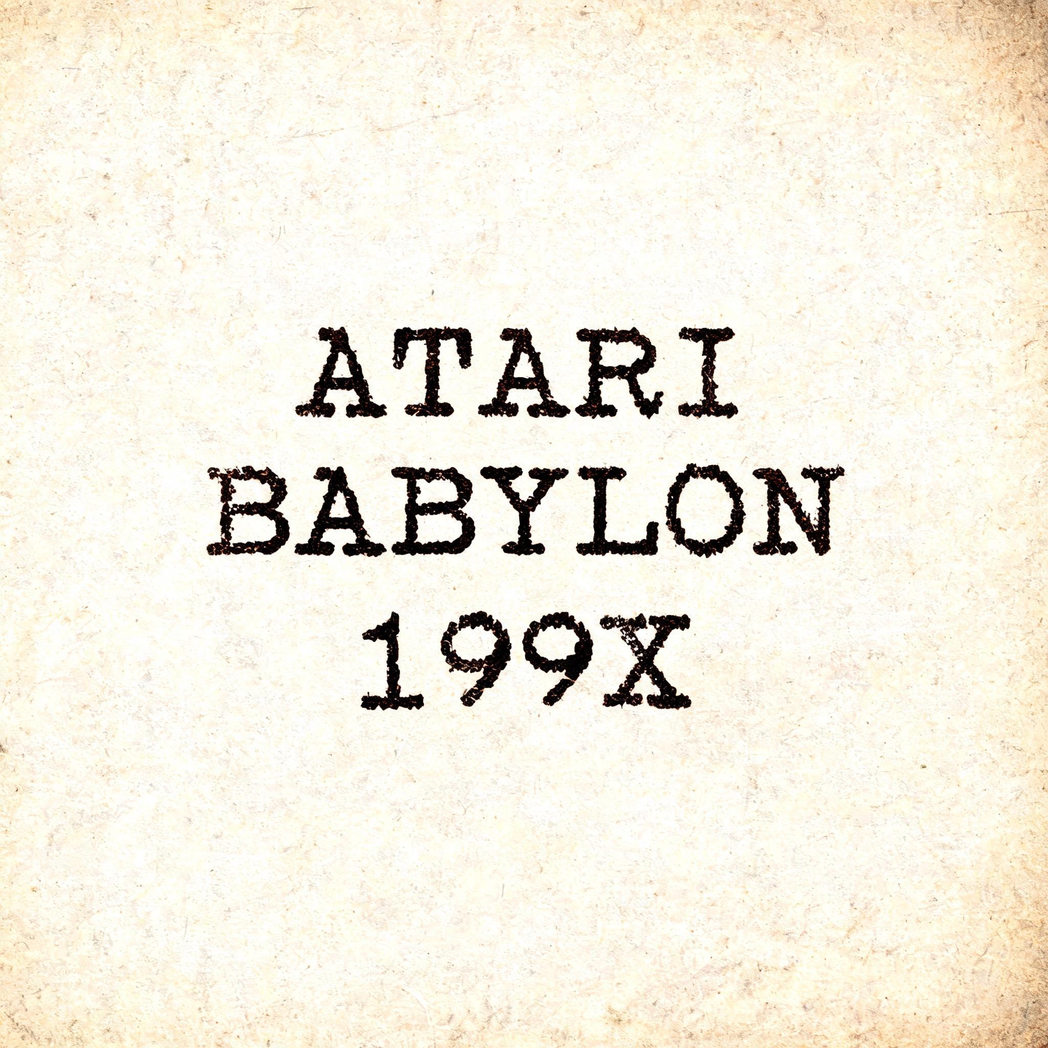 "ATARI BABYLON 199X" — Typewriter text effect
