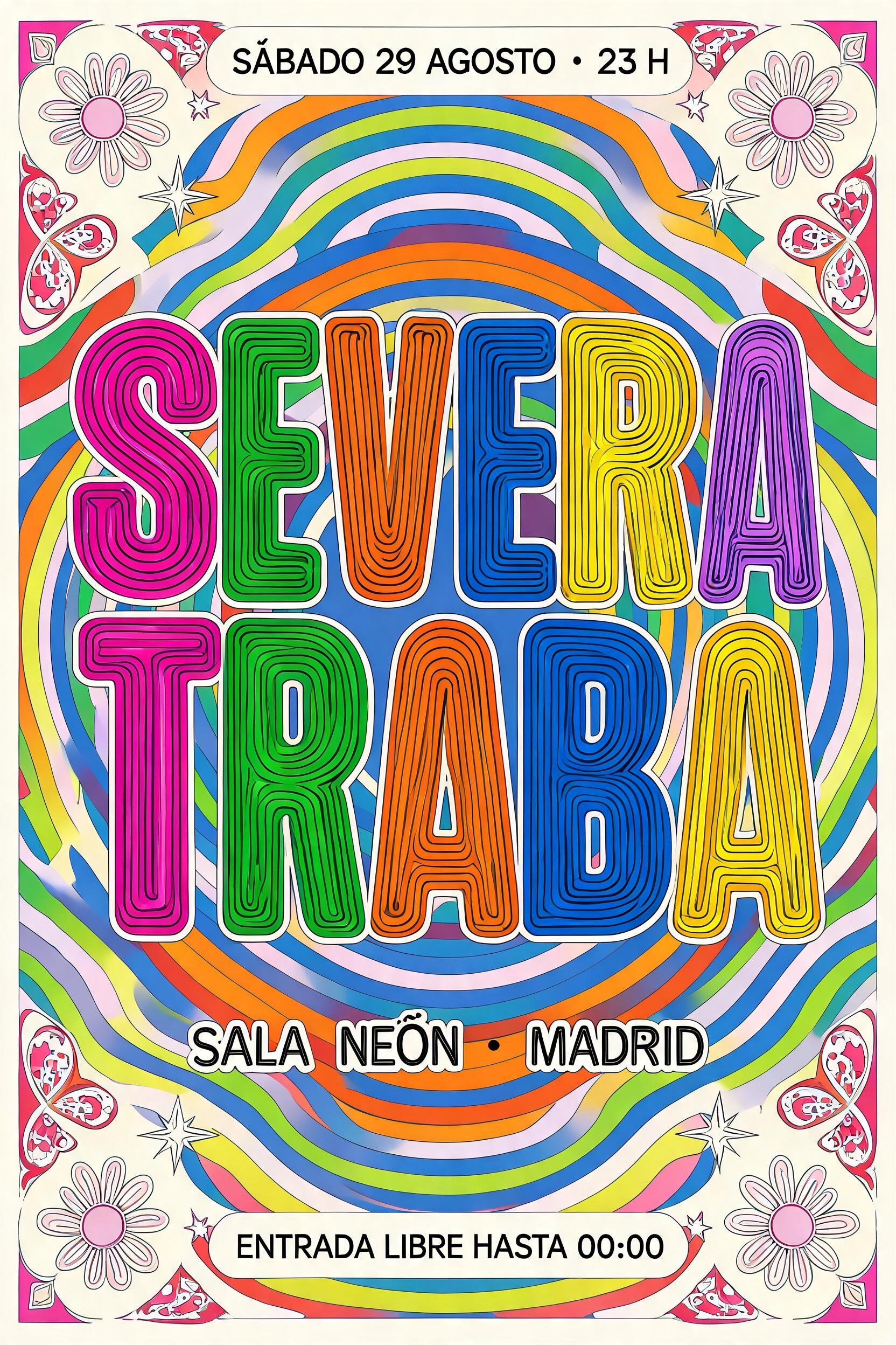 "Un cartel de fiesta que diga "SEVERA TRABA"" — Psychedelic text effect