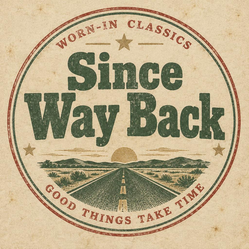 "Since Way Back
WORN-IN CLASSICS
GOOD THINGS TAKE TIME" — Vintage | AI Text Effect Generator