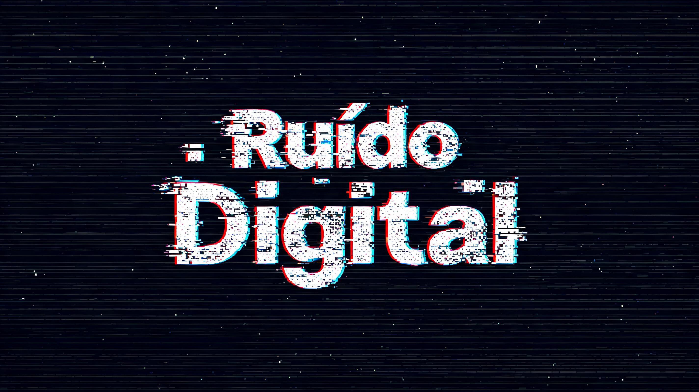 "Ruído
Digital" — Glitch text effect