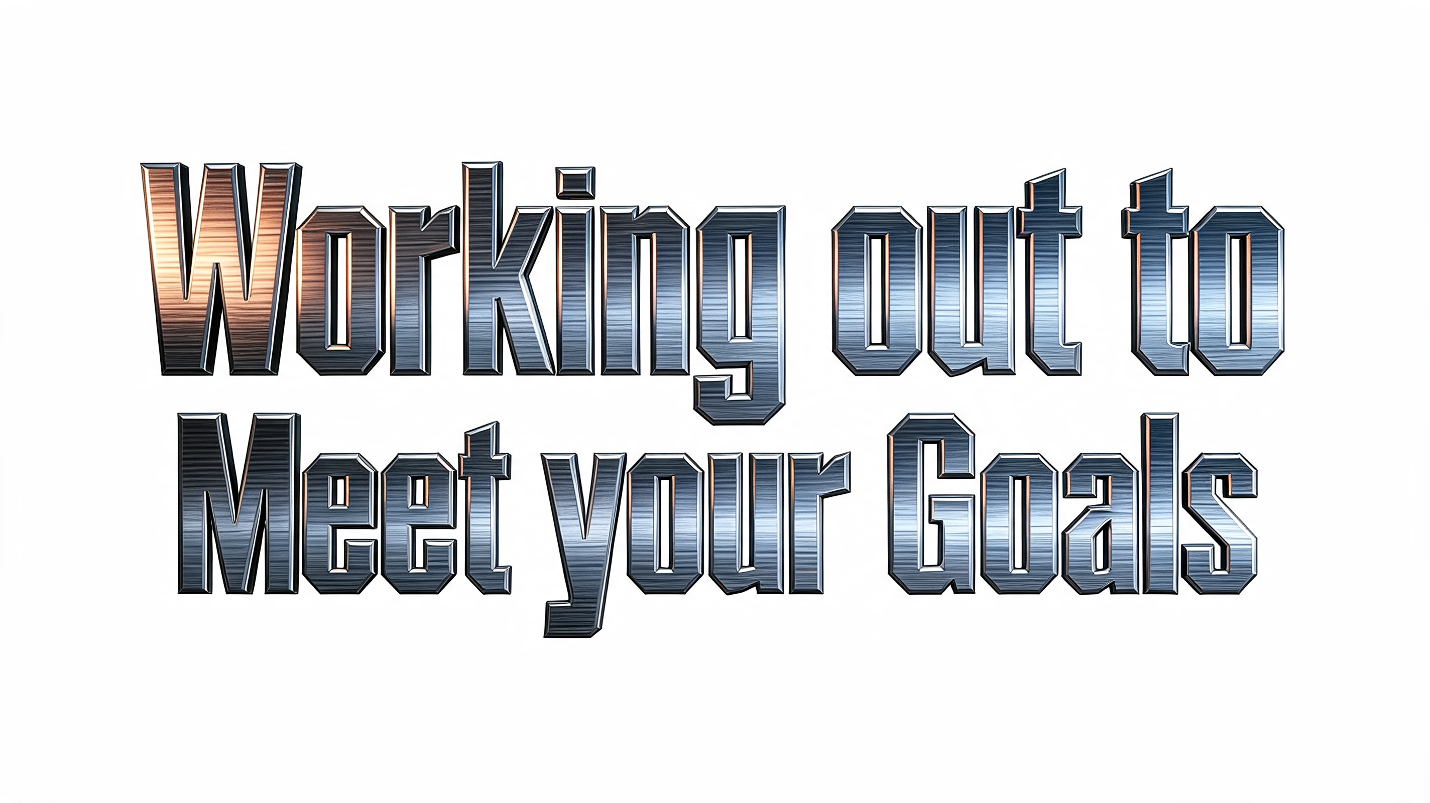 "Working out to Meet your Goals" — Metallic | AI Text Effect Generator