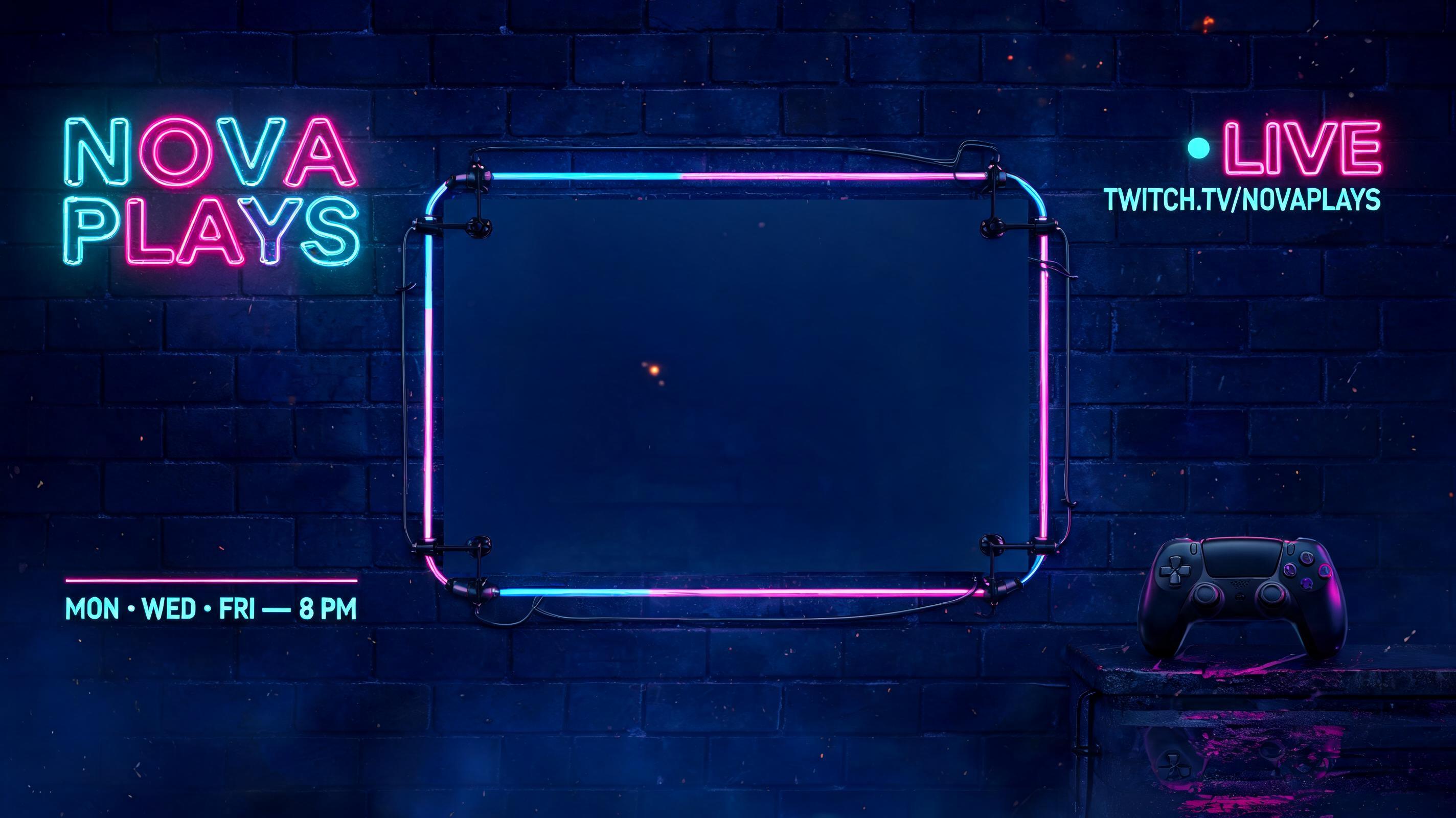 "NOVA PLAYS
LIVE
TWITCH.TV/NOVAPLAYS
MON • WED • FRI — 8 PM" — Neon Glow | AI Text Effect Generator