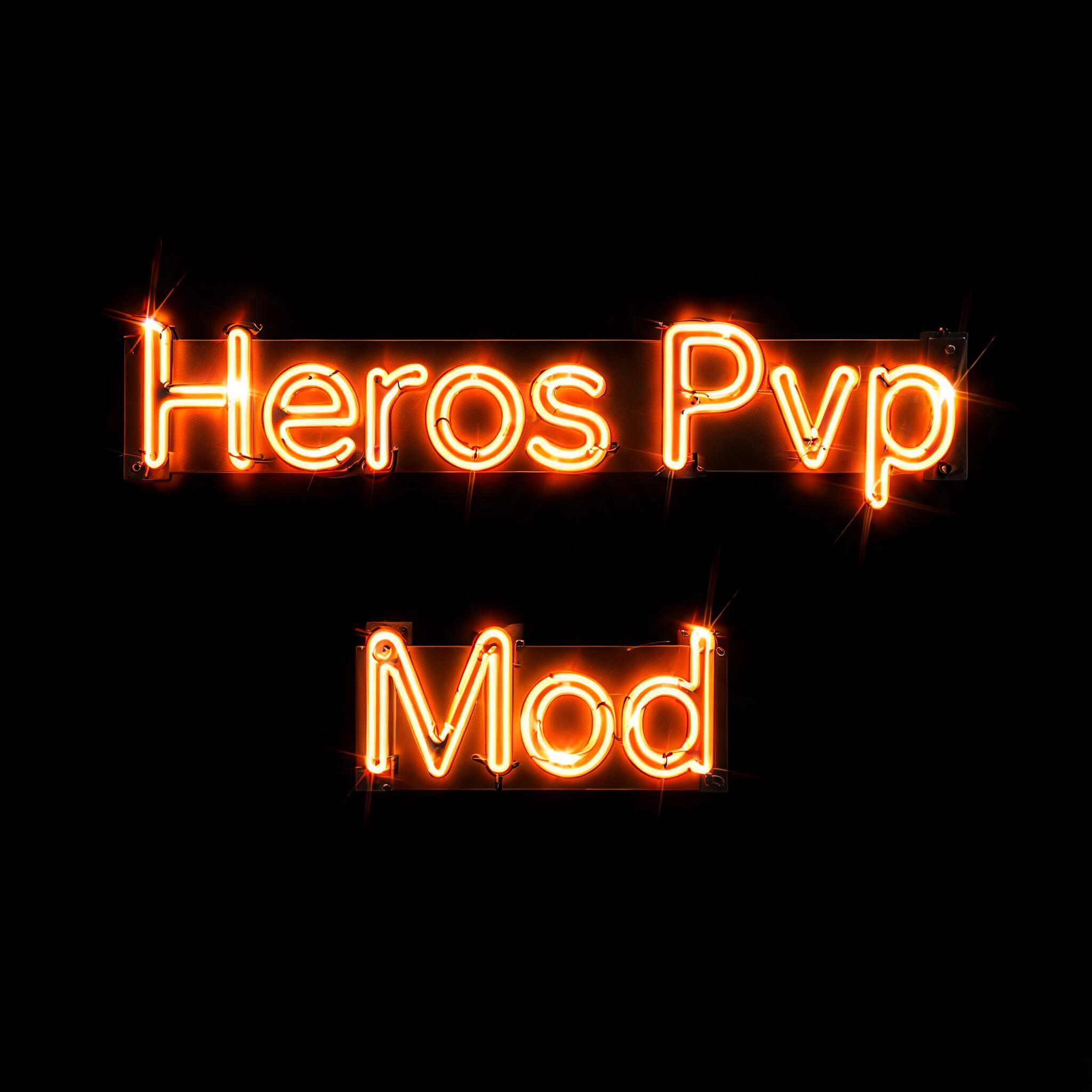 "Heros Pvp Mod" — Neon Sign | AI Text Effect Generator