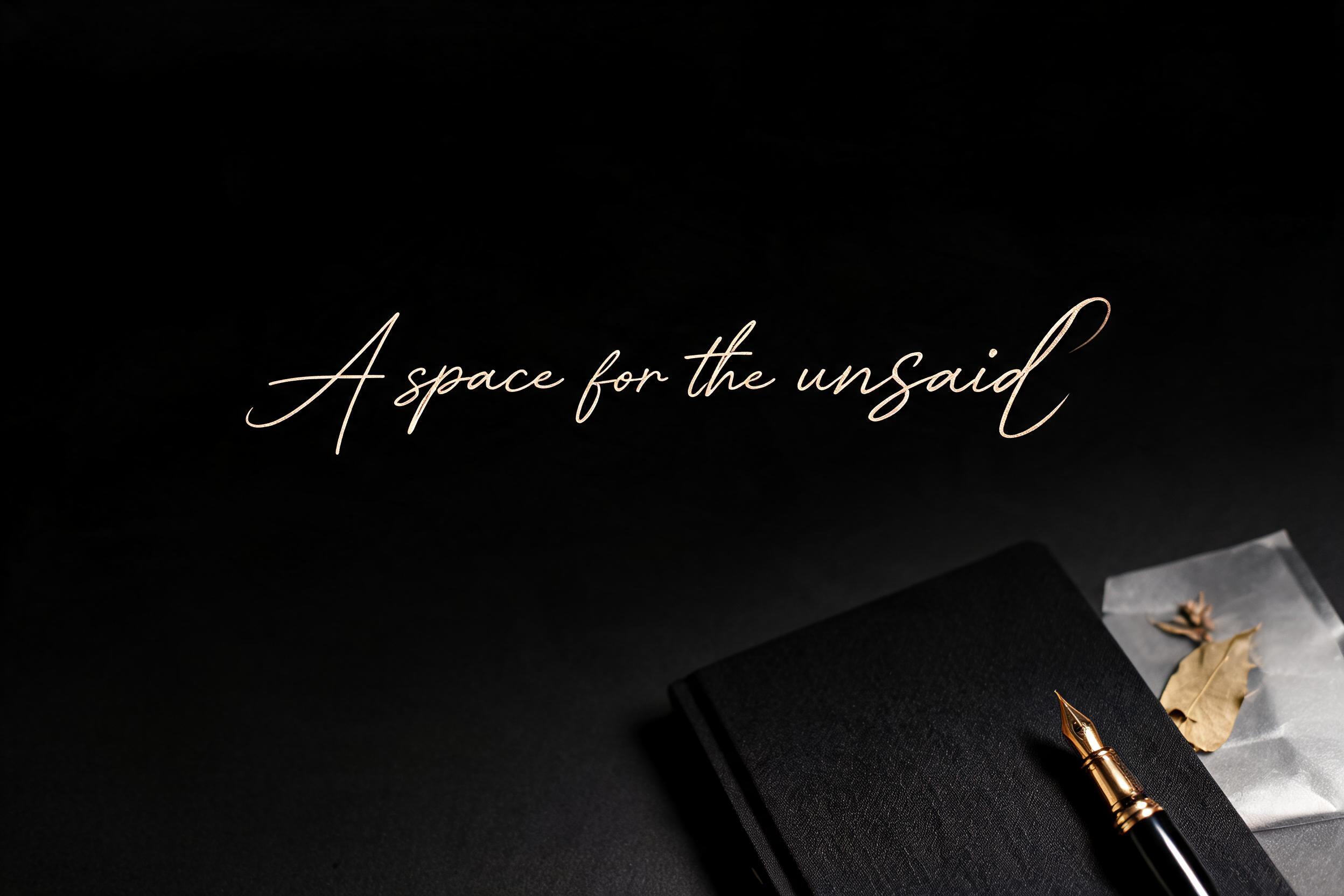 "A space for the unsaid" — Elegant Script | AI Text Effect Generator