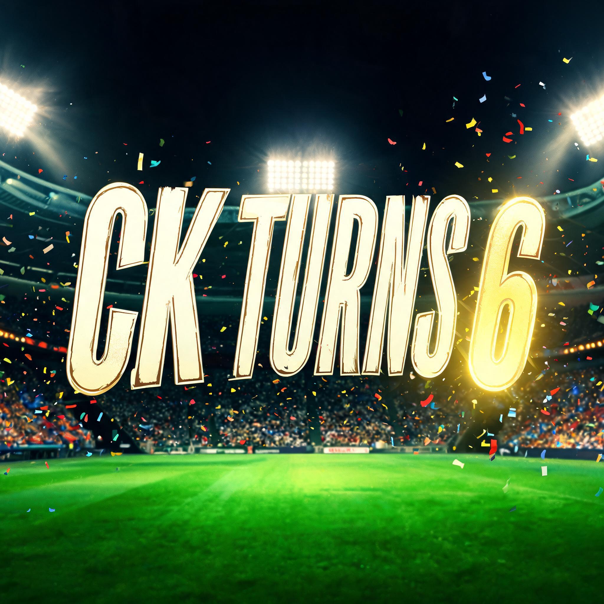 "CK TURNS 6" — Sports Football | AI Text Effect Generator