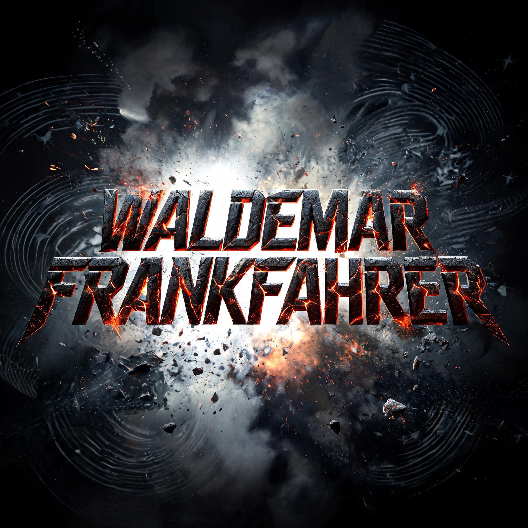 "WALDEMAR FRANKFAHRER" — Post Apocalyptic text effect