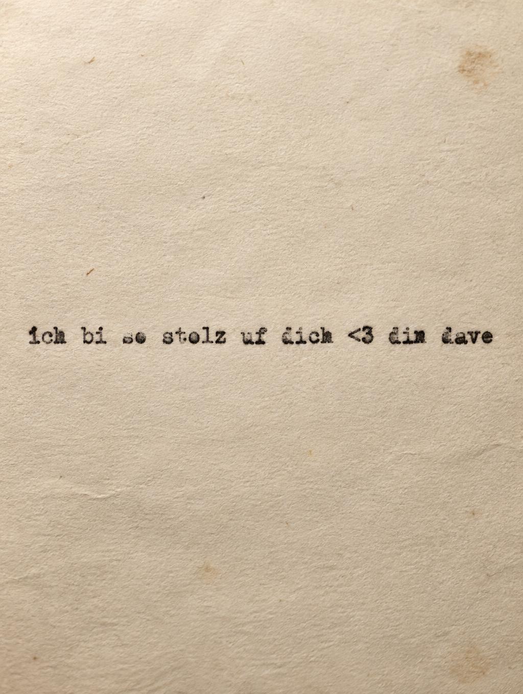 "ich bi so stolz uf dich <3 din dave" — Typewriter | AI Text Effect Generator
