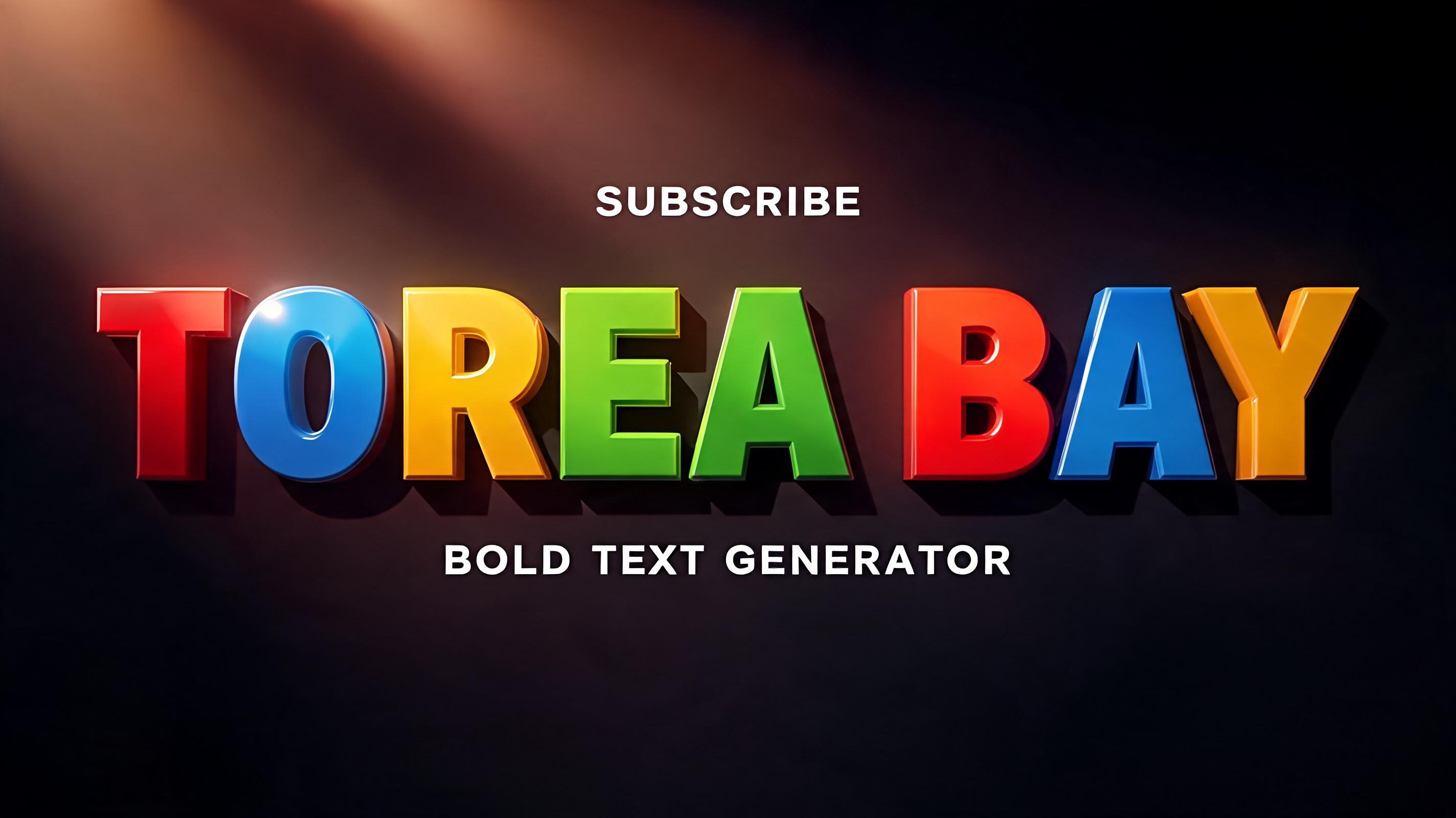 "TOREA BAY" — 3d Bold | AI Text Effect Generator