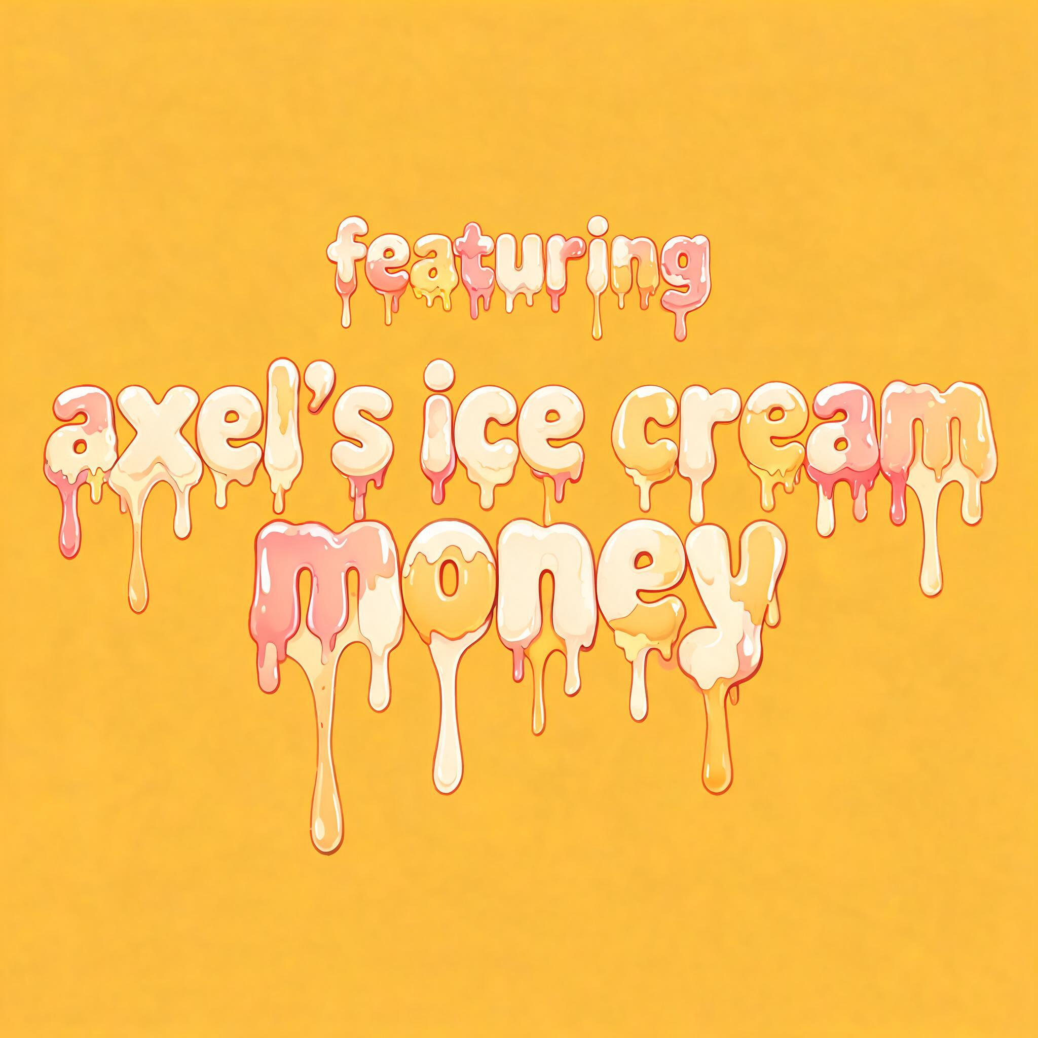 "featuring
axel's ice cream money" — Drip Font Ice | AI Text Effect Generator