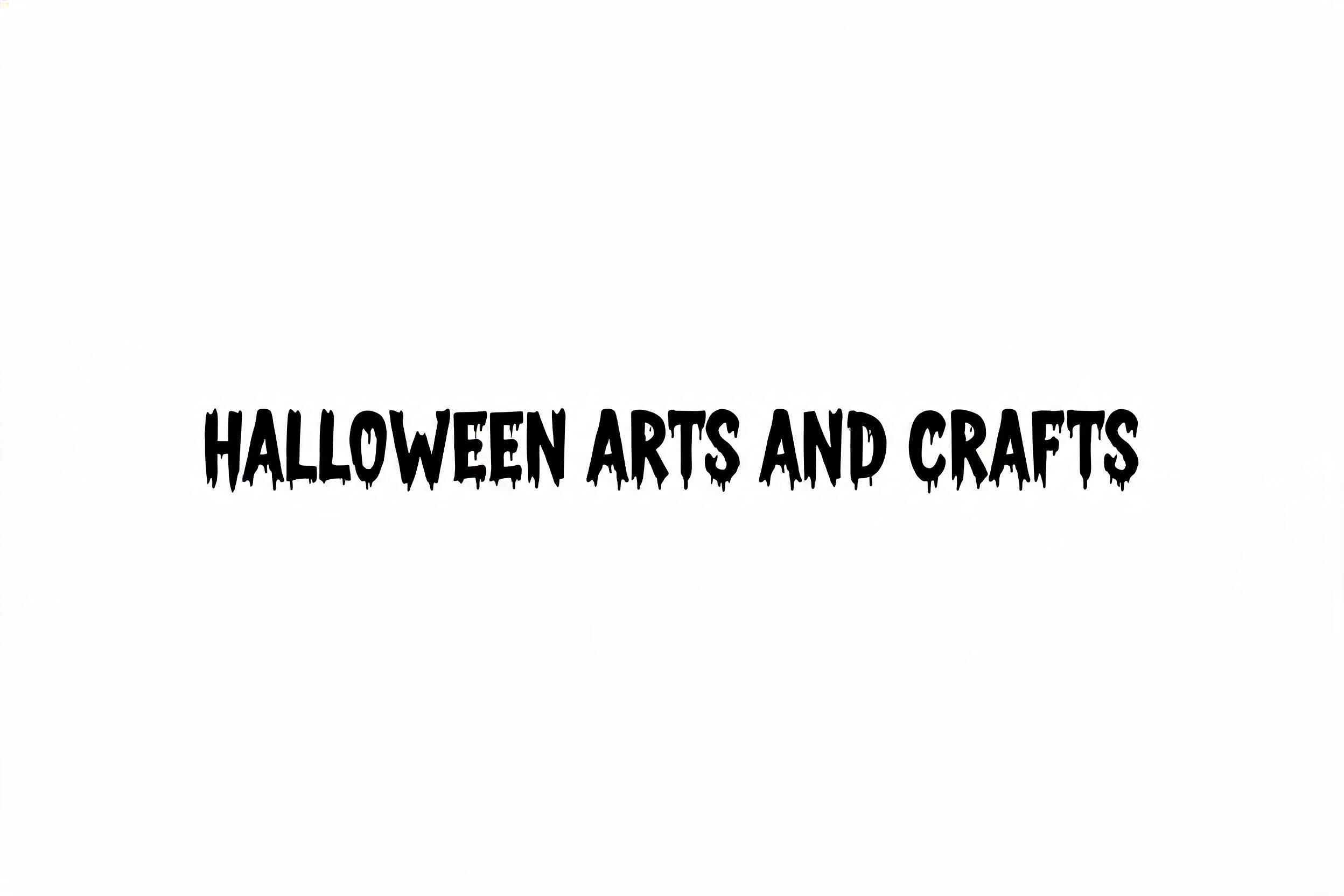 "HALLOWEEN ARTS AND CRAFTS" — Halloween text effect
