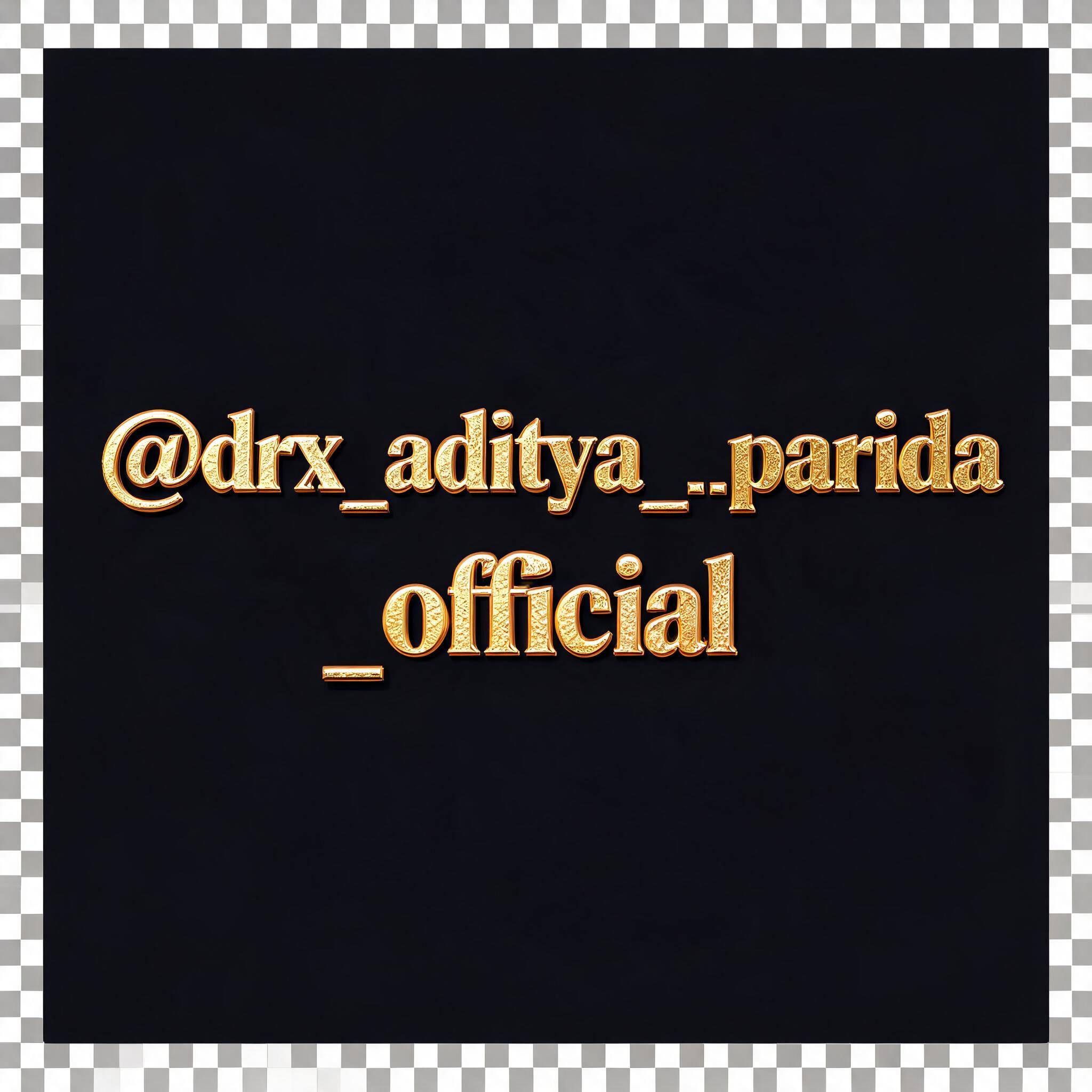 "@drx_aditya_._parida_official" — 3d Bold Gold | AI Text Effect Generator