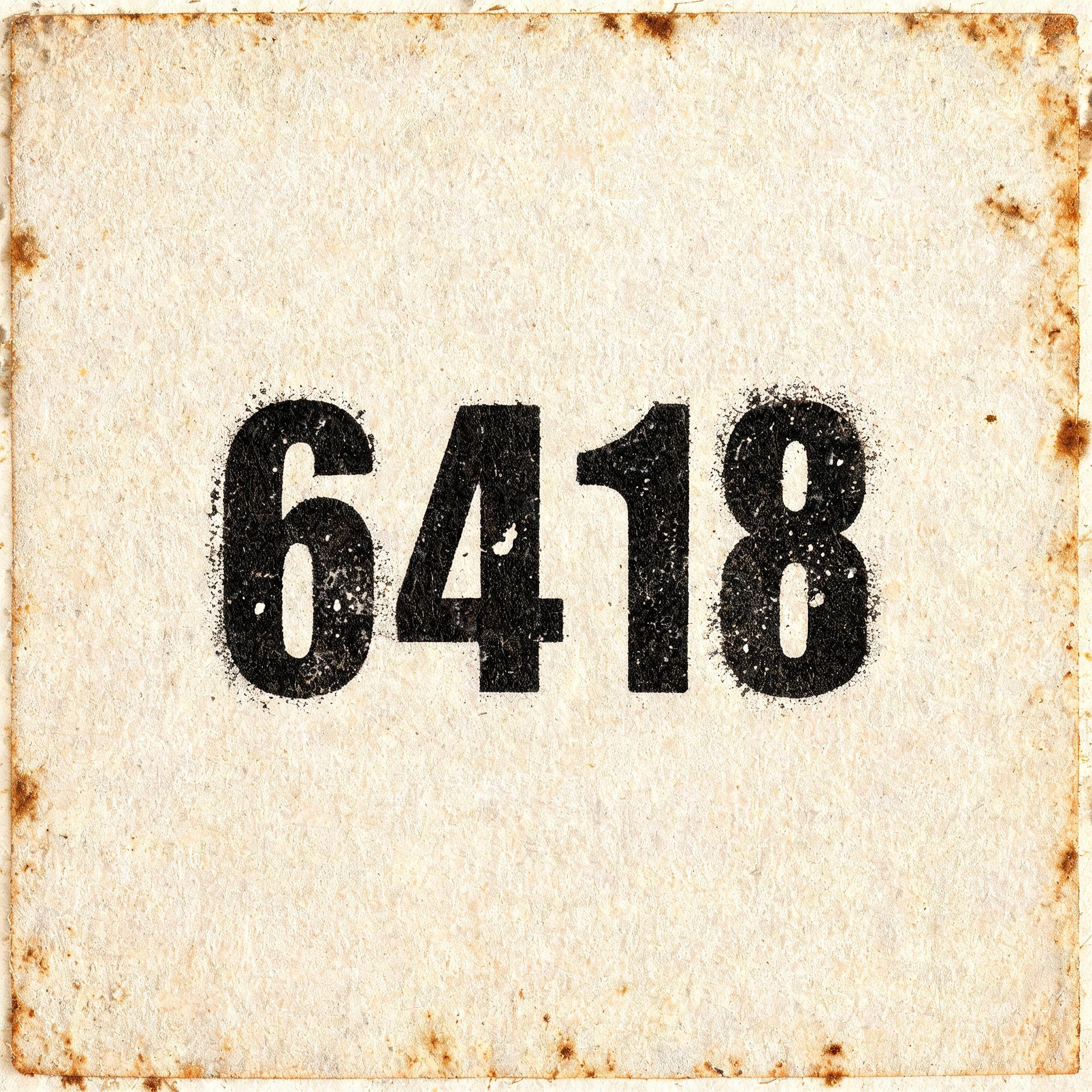 "6418" — Stencil text effect