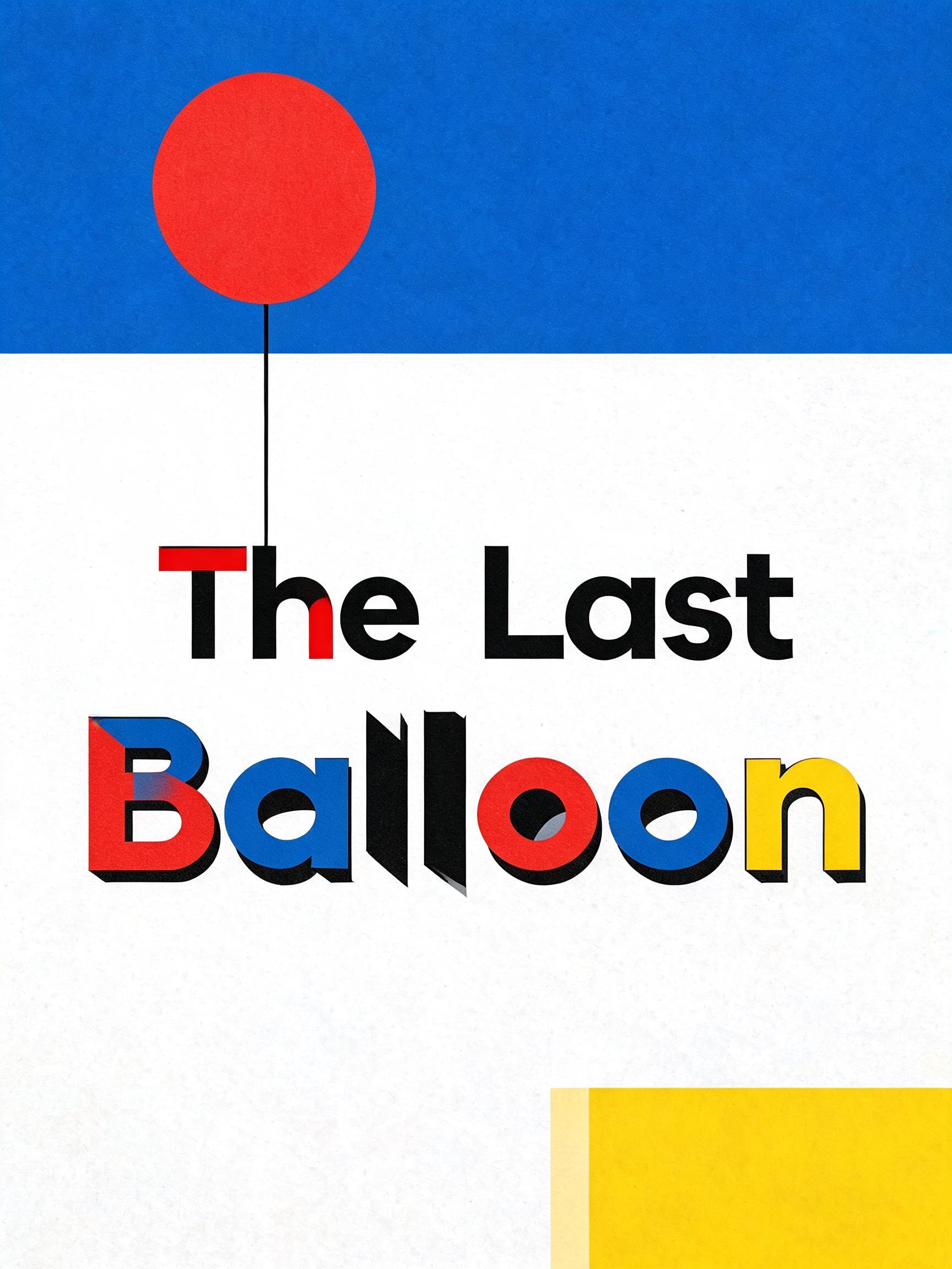 "The Last Balloon " —  | AI Text Effect Generator