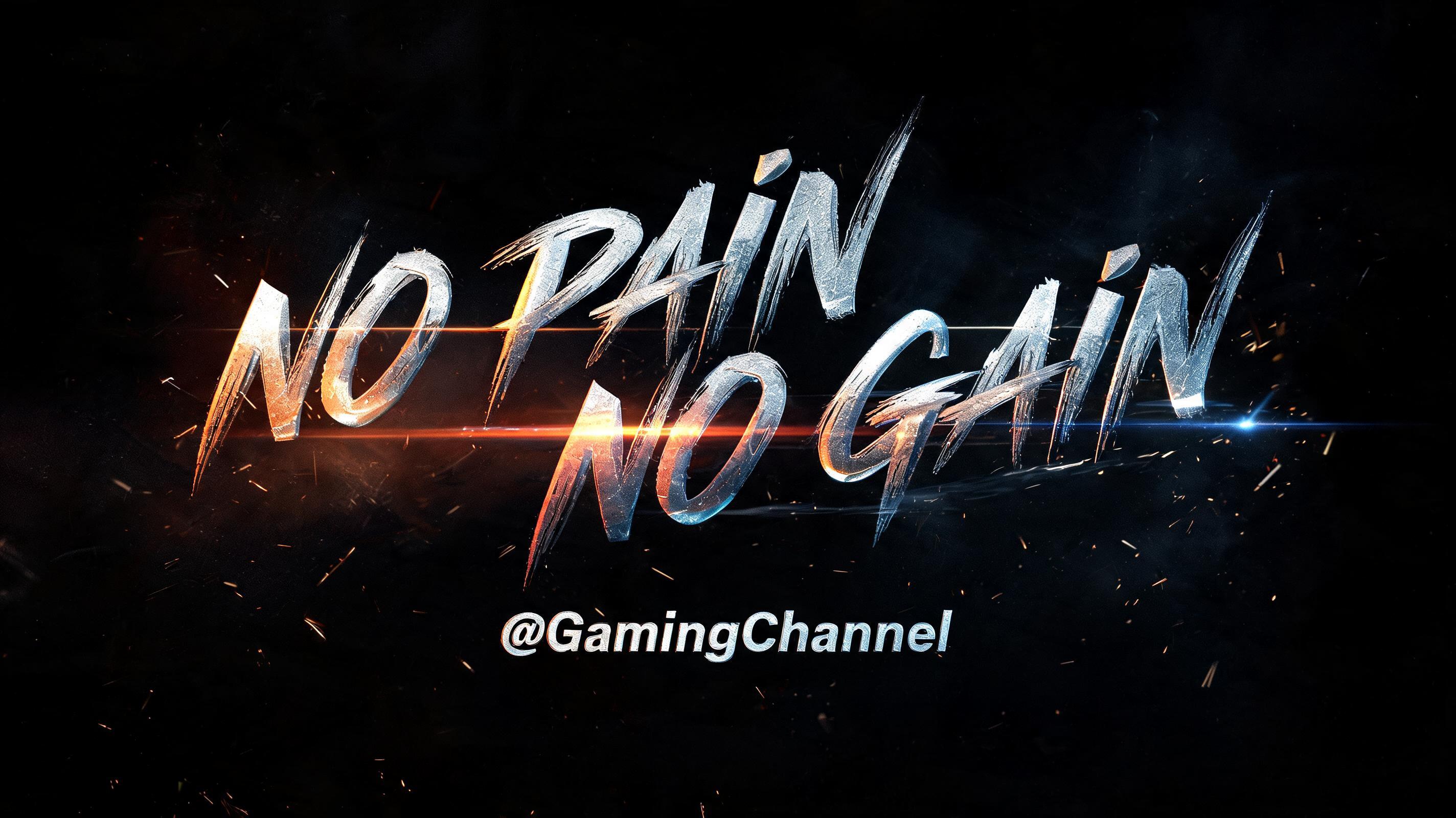 "No Pain No gain 
@GamingChannel" — Cinematic Action | AI Text Effect Generator