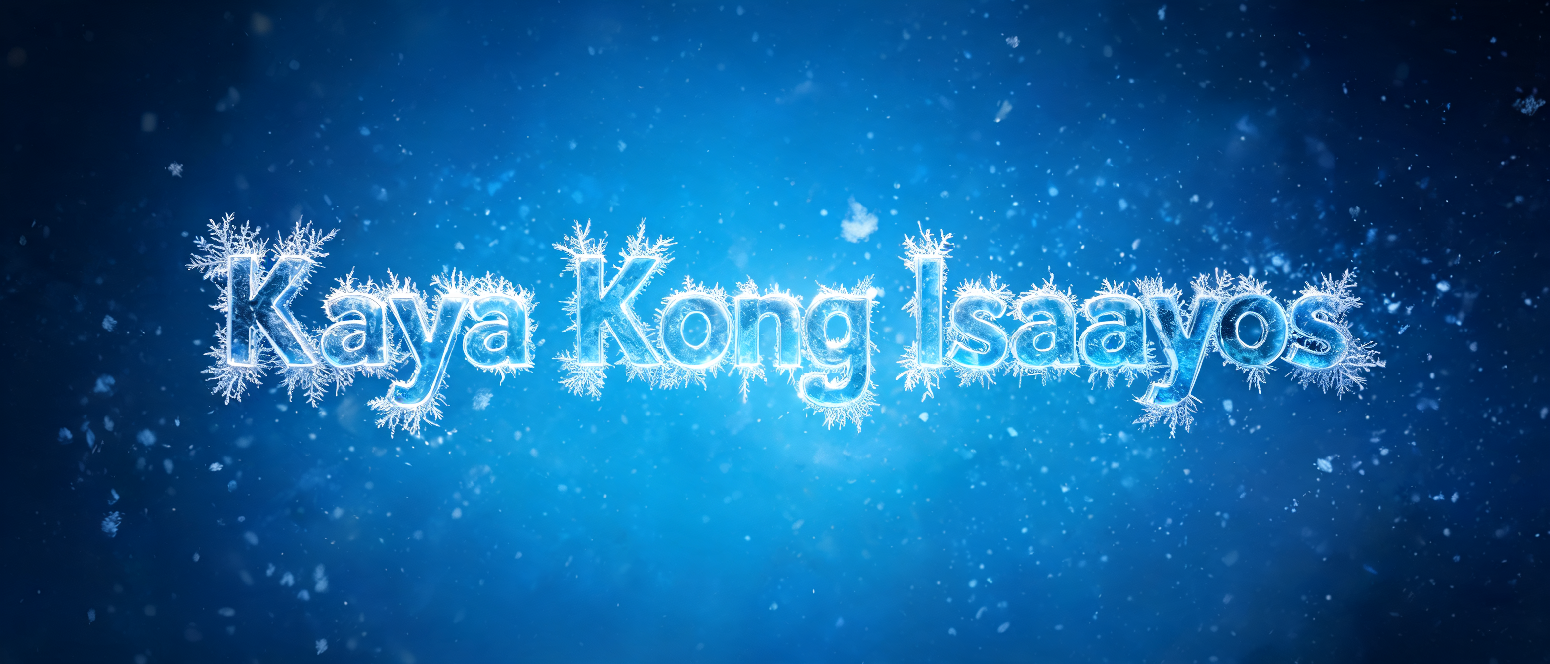 "Kaya Kong Isaayos" — Ice Crystal | AI Text Effect Generator