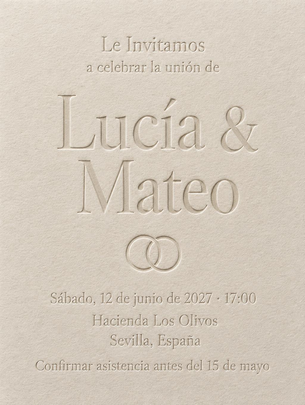 "Le Invitamos
a celebrar la unión de
Lucía & Mateo
Sábado, 12 de junio de 2027 · 17:00
Hacienda Los Olivos
Sevilla, España
Confirmar asistencia antes del 15 de mayo" — Emboss | AI Text Effect Generator