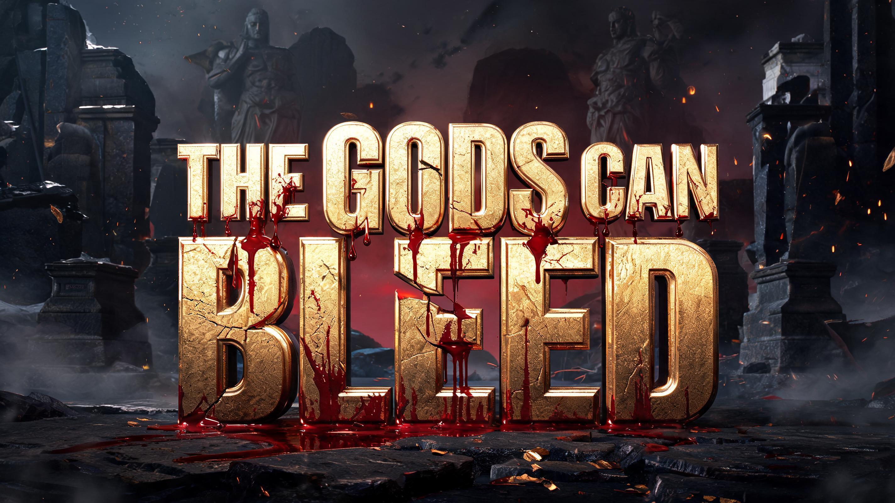 "The Gods Can Bleed" — Metallic | AI Text Effect Generator