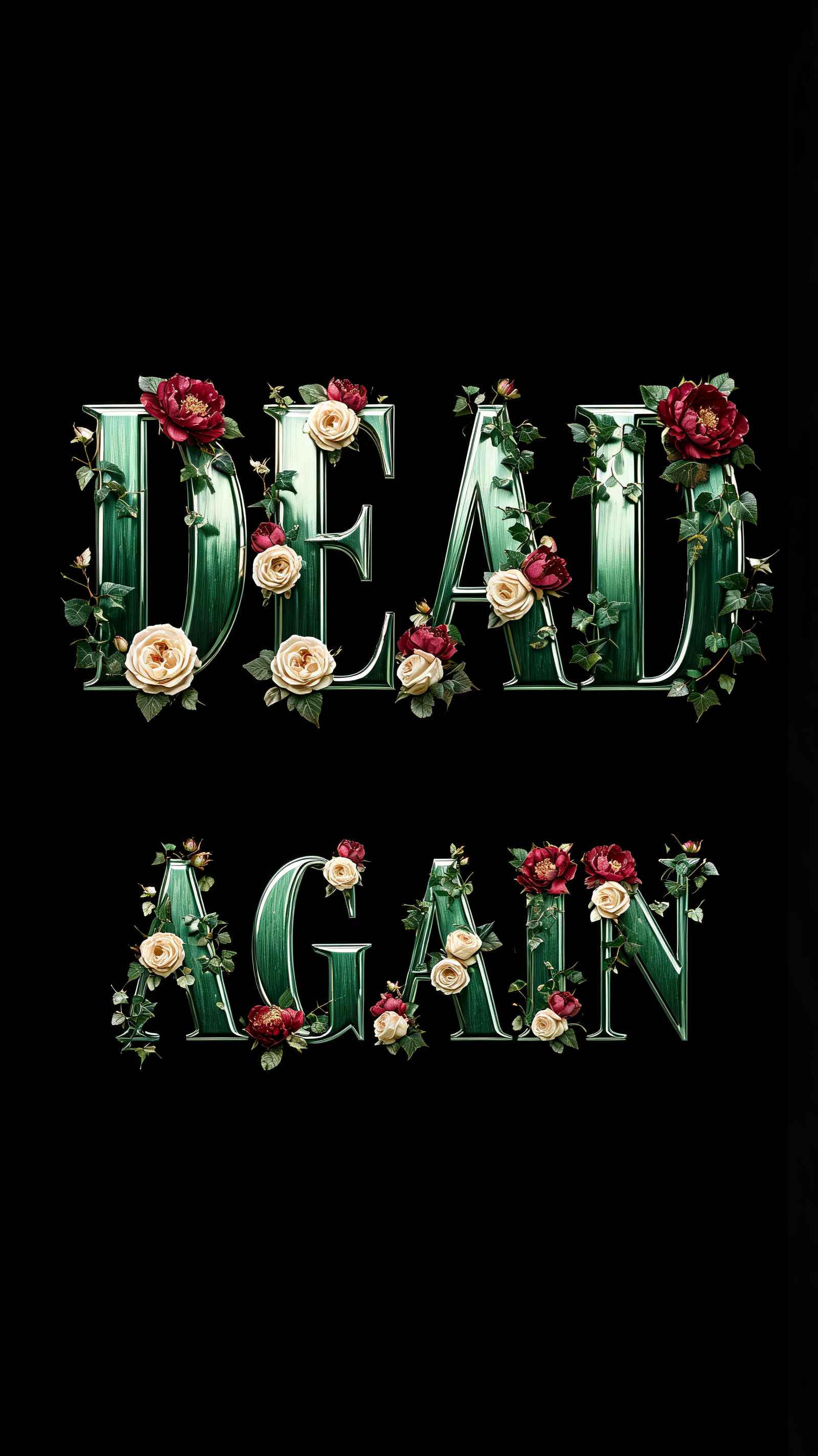 "DEAD 
AGAIN" — Floral | AI Text Effect Generator