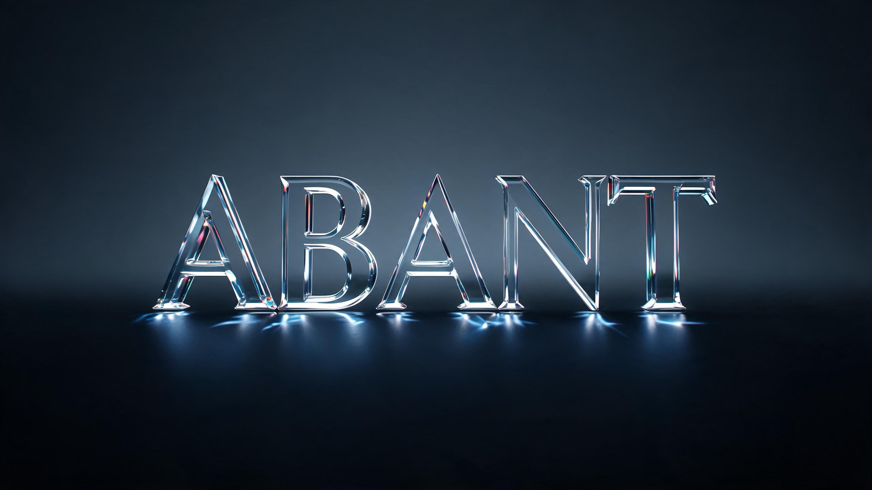 "ABANT" — Glass | AI Text Effect Generator