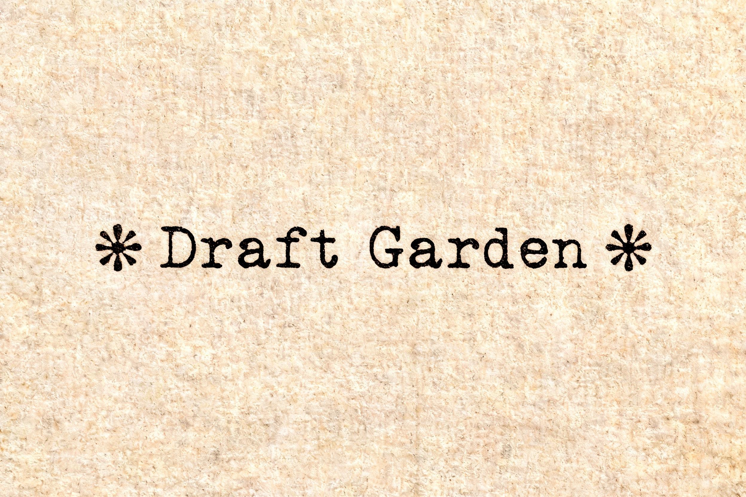 "✿ Draft Garden ✿" — Typewriter text effect