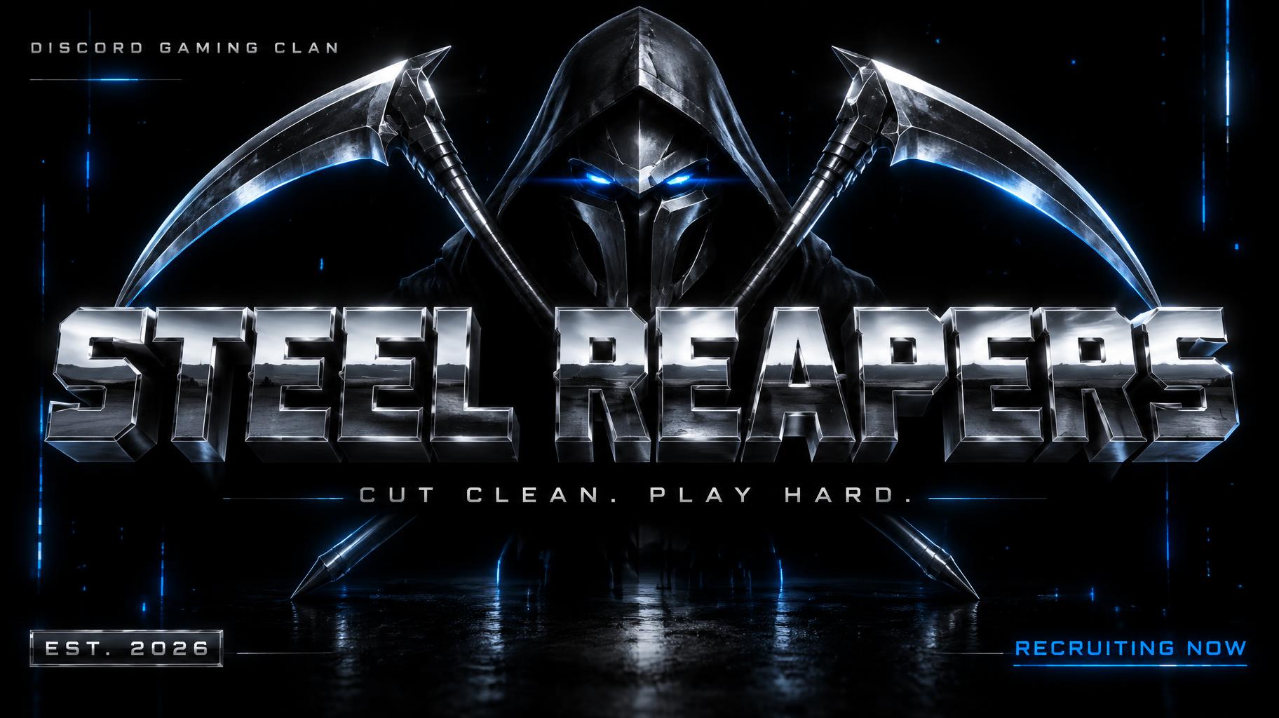 "STEEL REAPERS
DISCORD GAMING CLAN
CUT CLEAN. PLAY HARD.
EST. 2026
RECRUITING NOW" — Chrome Metal 3d | AI Text Effect Generator