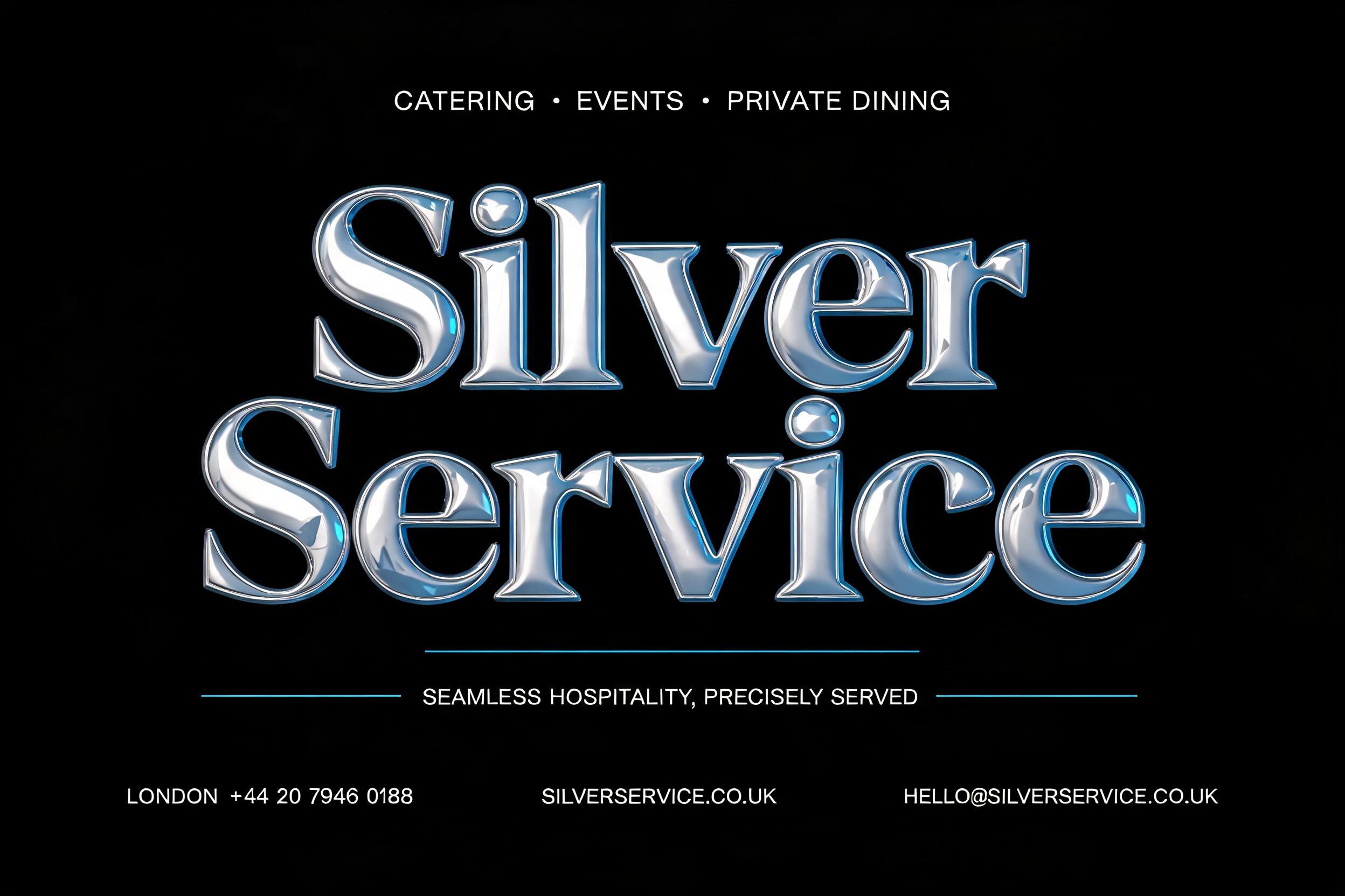 "Silver
Service
CATERING • EVENTS • PRIVATE DINING
SEAMLESS HOSPITALITY, PRECISELY SERVED
LONDON +44 20 7946 0188
SILVERSERVICE.CO.UK
HELLO@SILVERSERVICE.CO.UK" — Chrome Metal 3d | AI Text Effect Generator