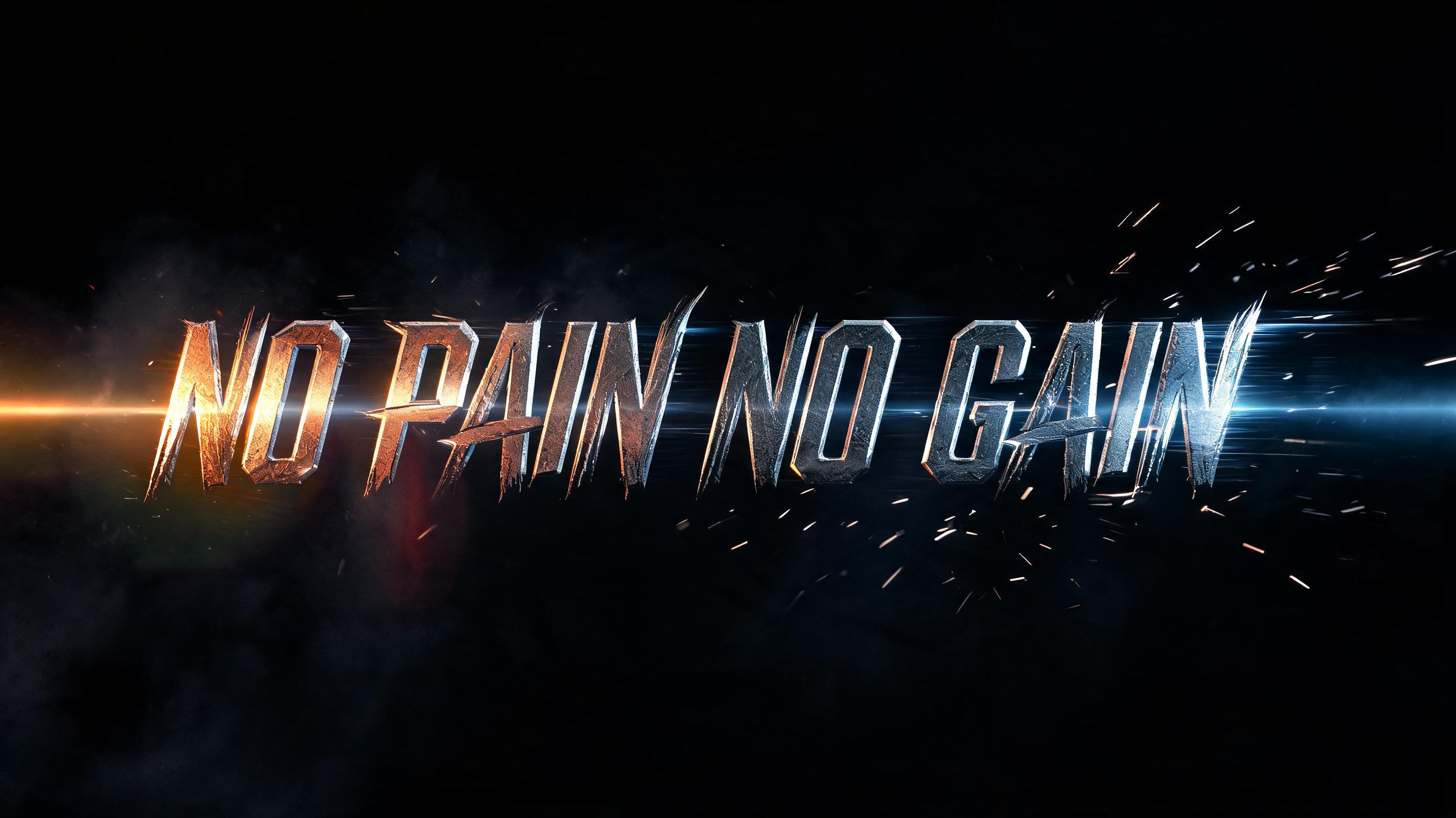 "No Pain No gain " — Cinematic Action | AI Text Effect Generator