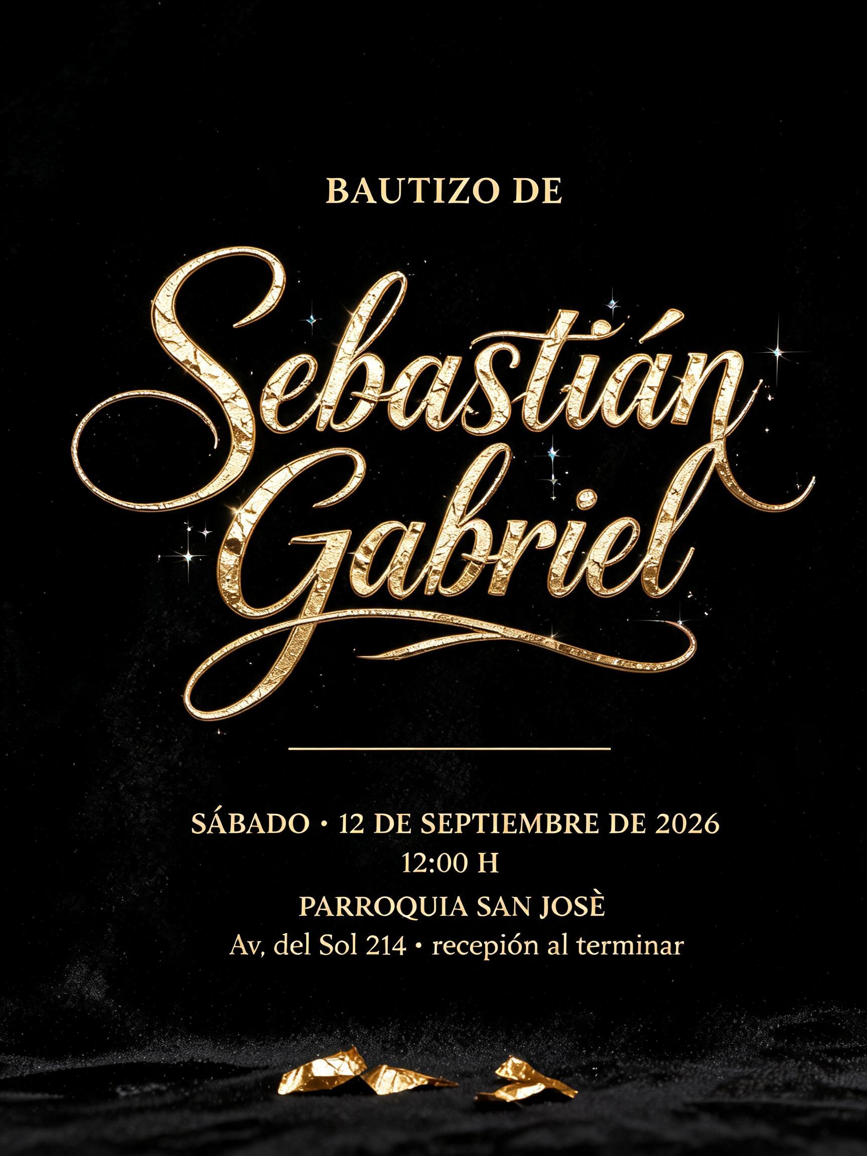 "bautizo de sebastian
gabriel" — Luxury Gold text effect